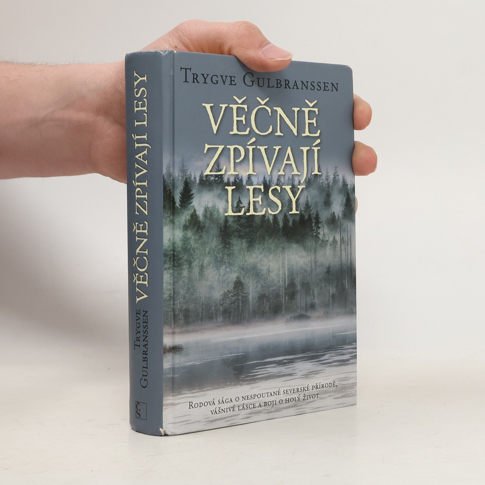 Trygve Gulbranssen Věčně zpívají lesy