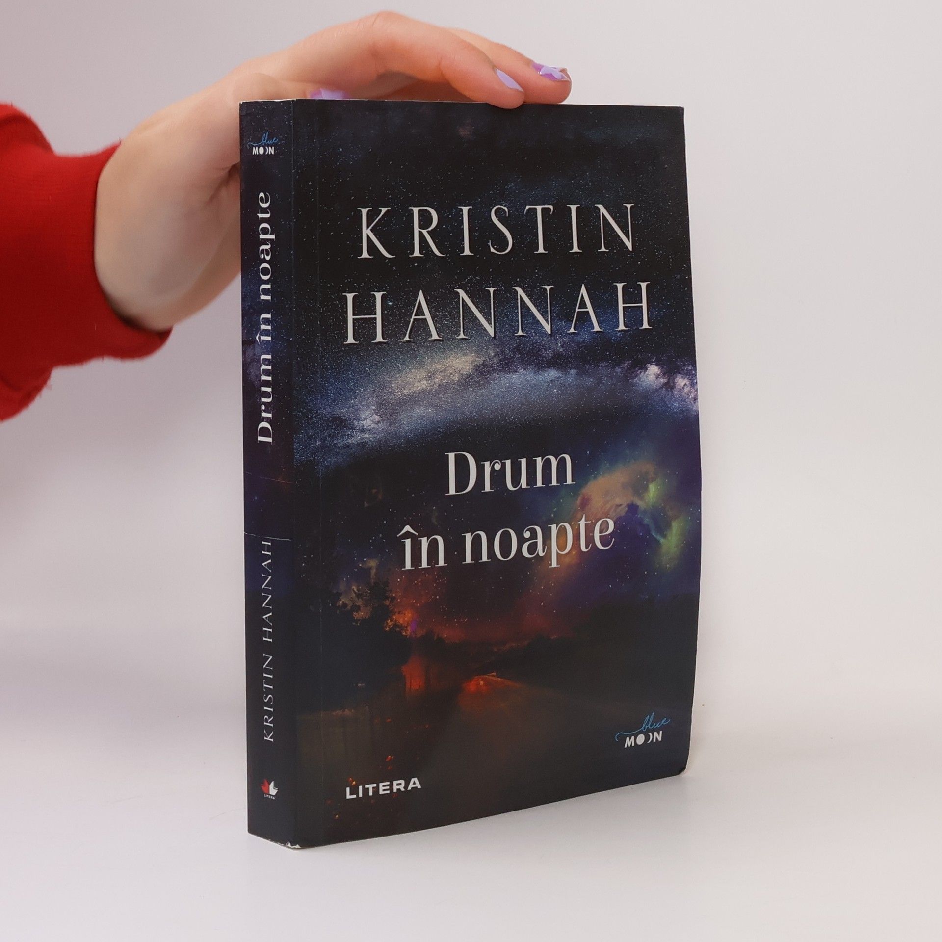 Kristin Hannah Blue Moon: Drum în noapte
