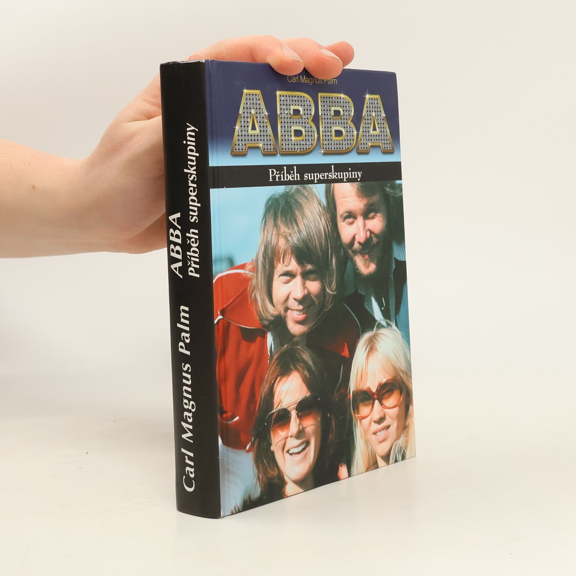 Carl Magnus Palm ABBA Příběh superskupiny