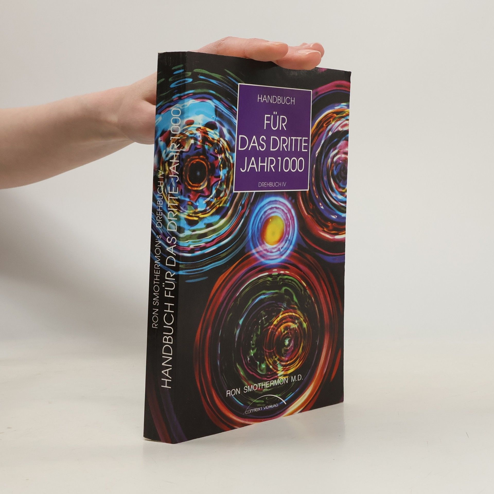 Ron Smothermon Handbuch für das dritte Jahr 1000. Drehbuch IV