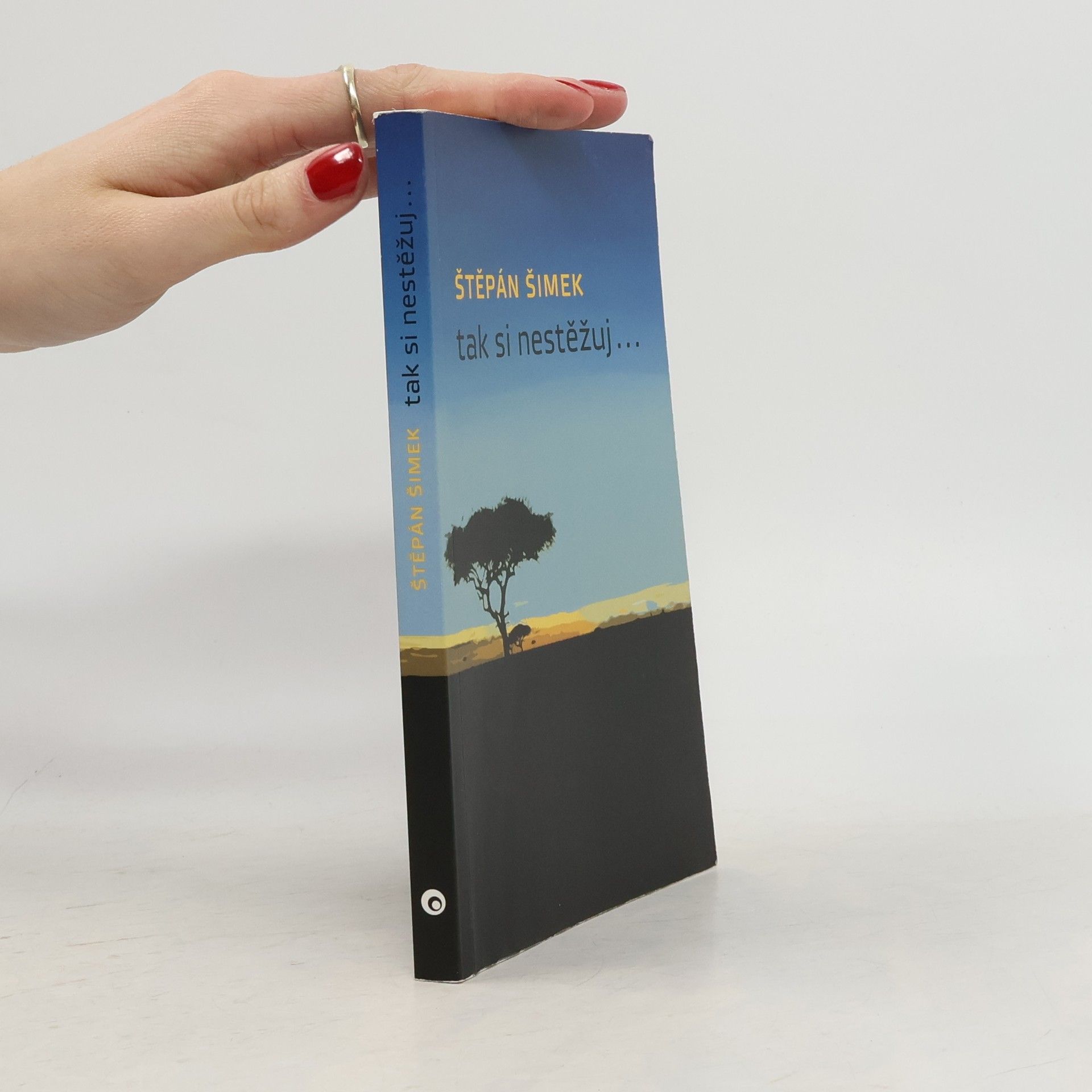 Štěpán Šimek Tak si nestěžuj...
