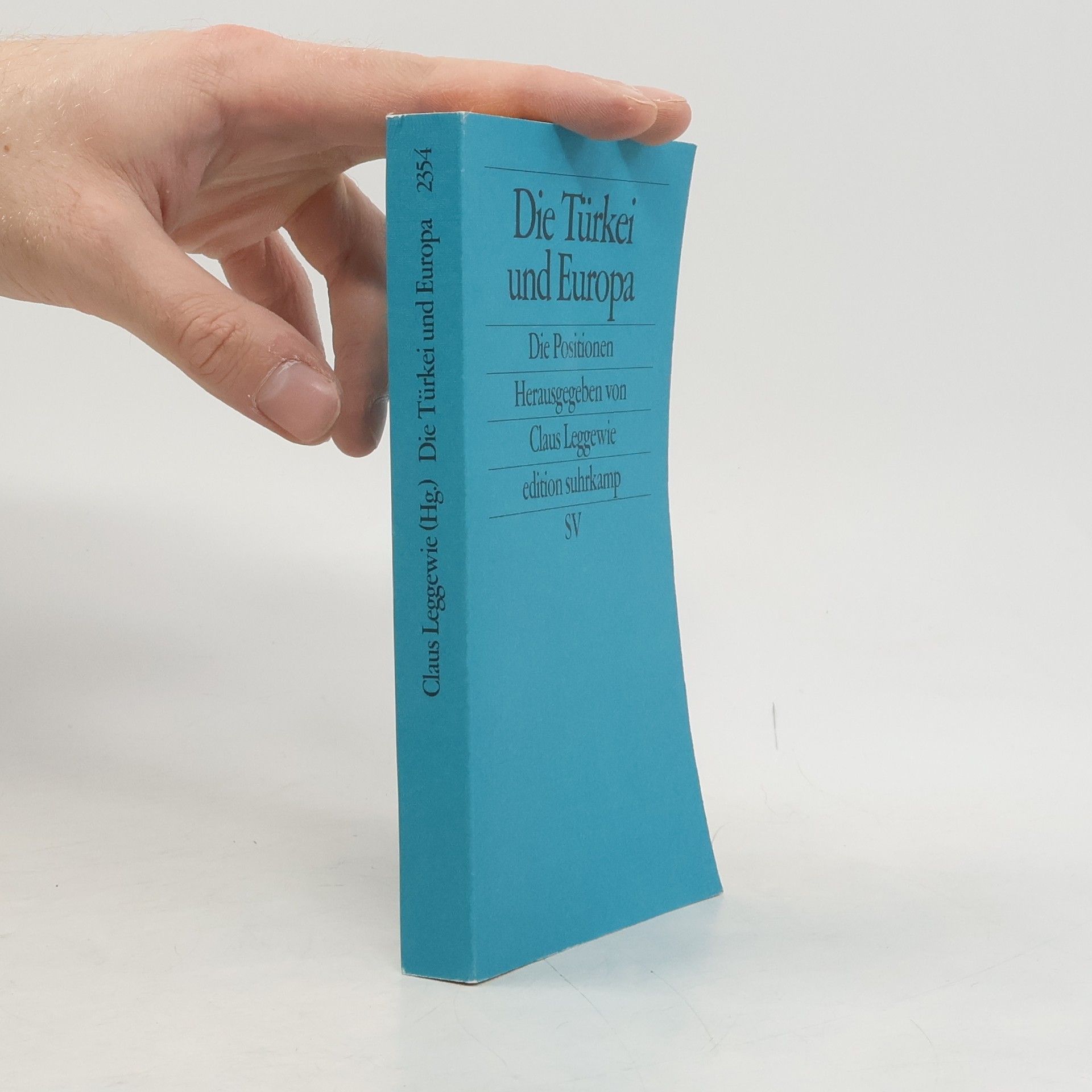 Claus Leggewie Die Türkei und Europa