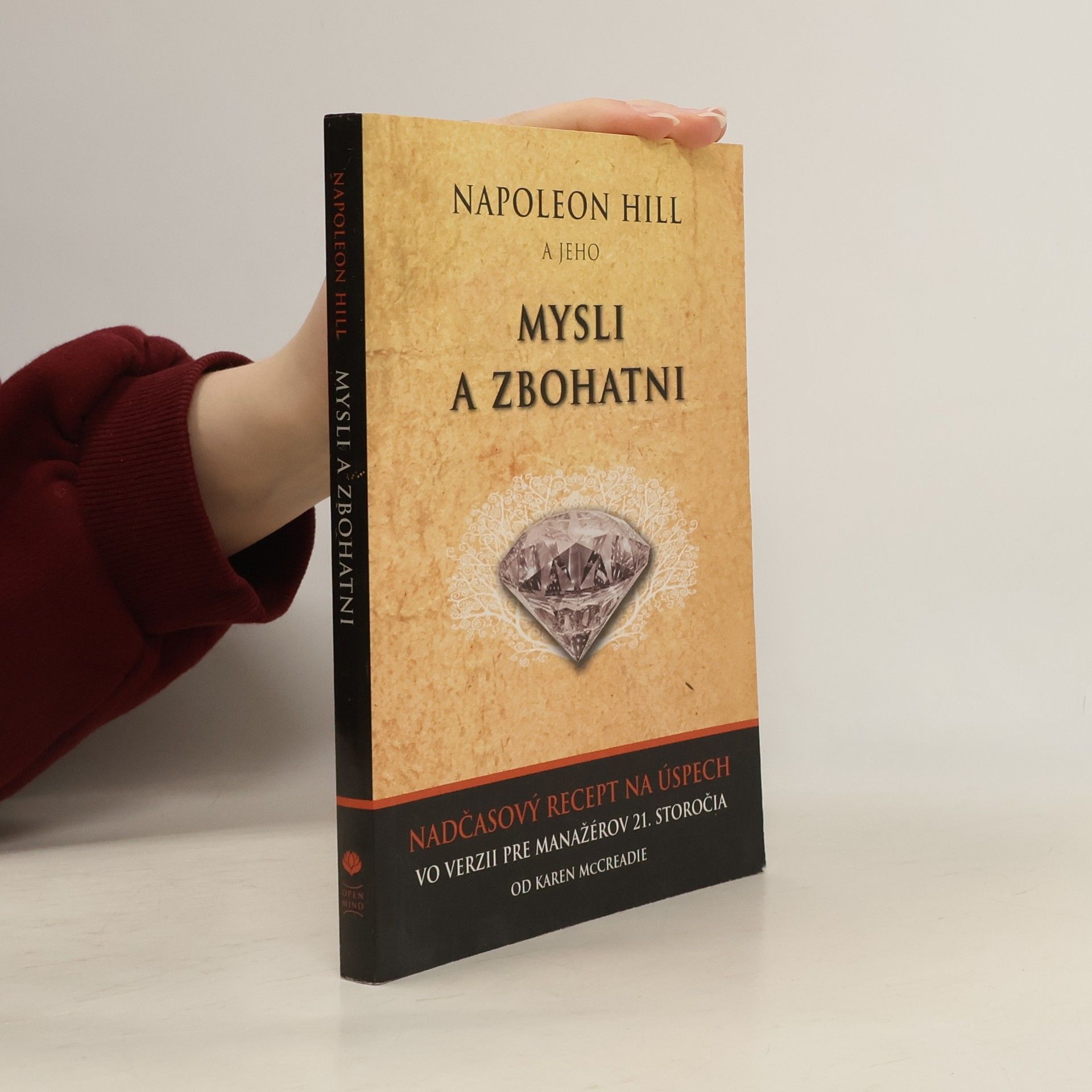 Napoleon Hill Napoleon Hill a jeho Mysli a zbohatni