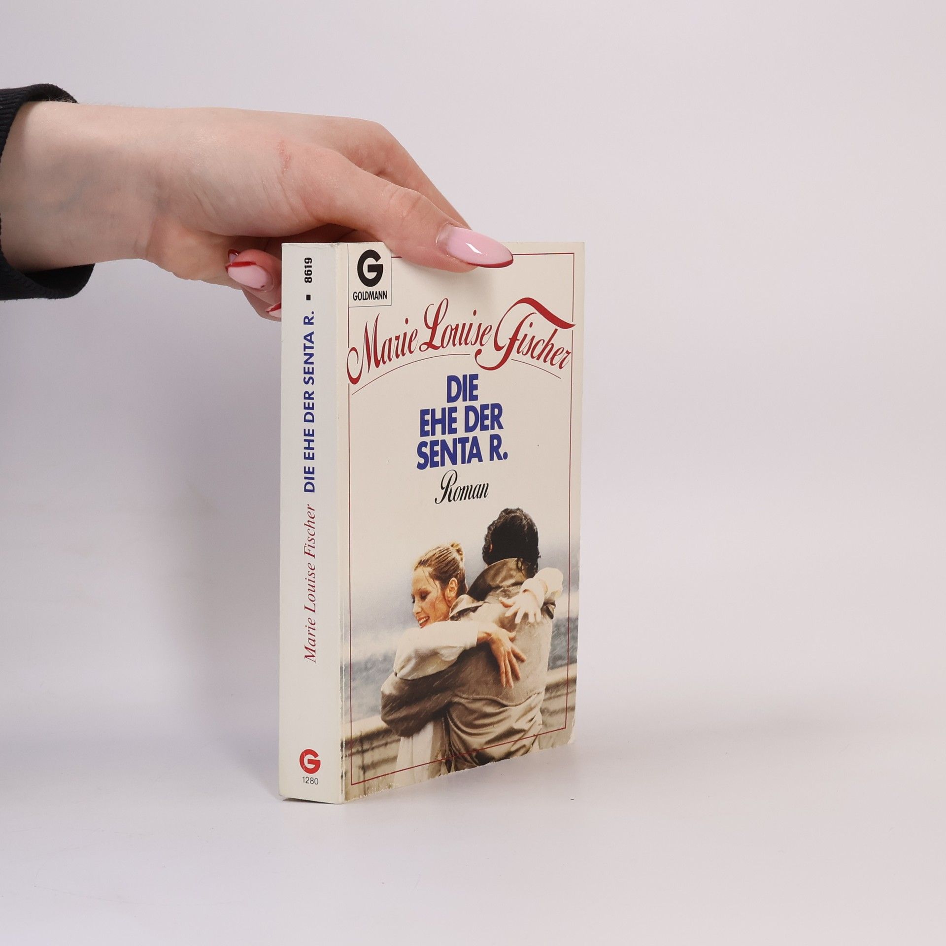 Marie Louise Fischer Die Ehe der Senta R.
