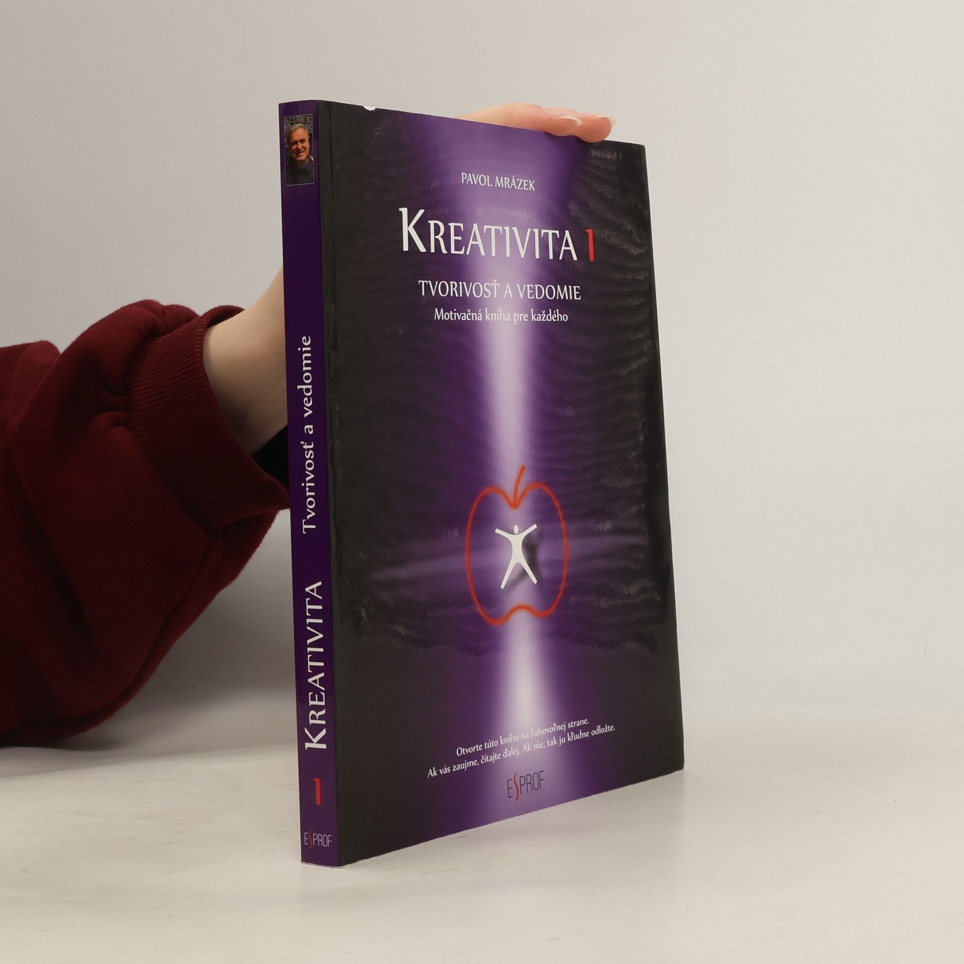 Pavol Mrázek Kreativita 1: Tvorivosť a vedomie