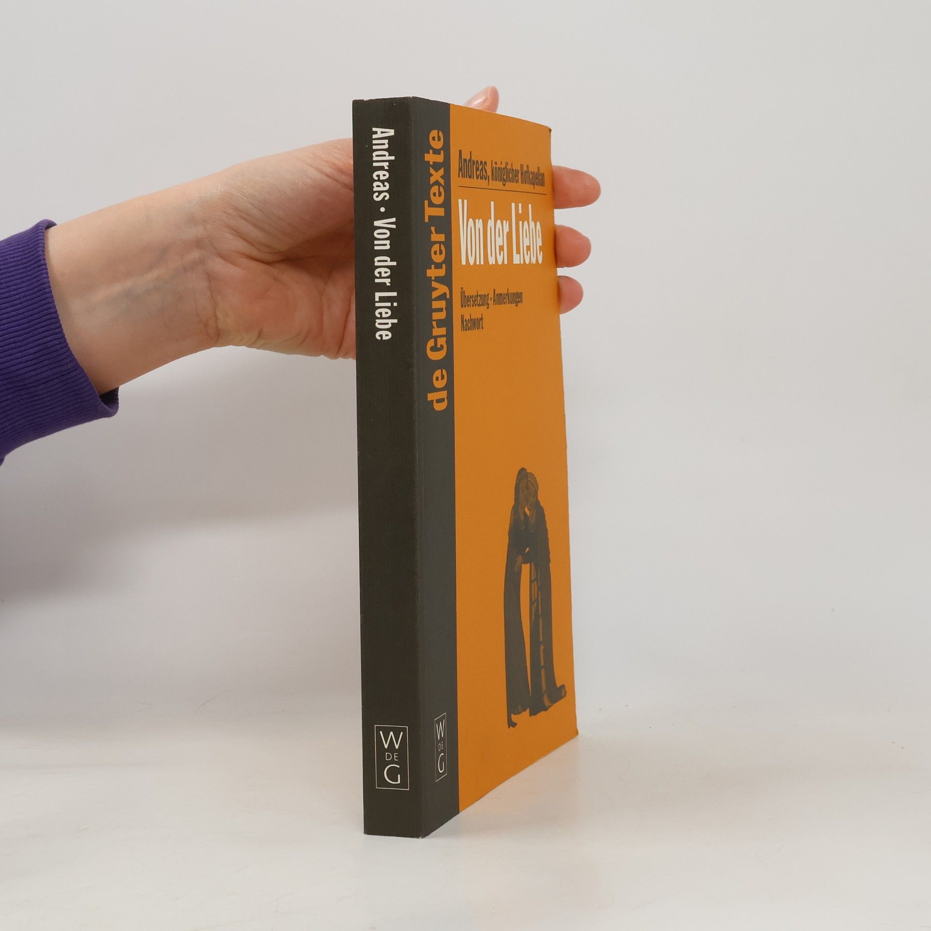 Andreas Capellanus De Gruyter Texte: Von der Liebe