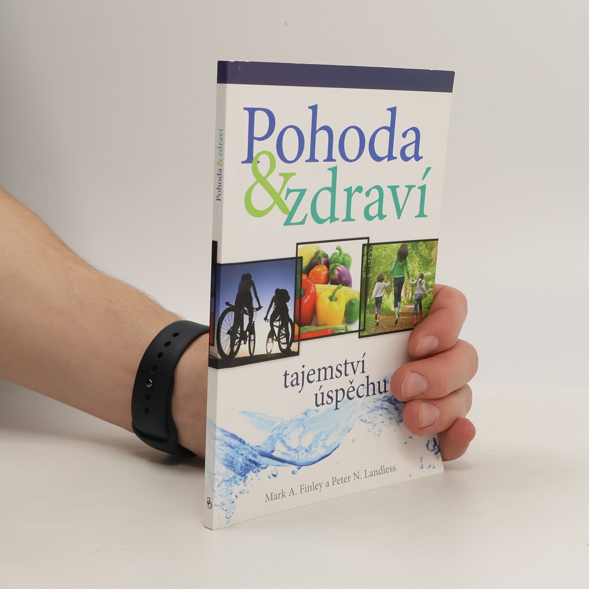 Mark Finley Pohoda & zdraví - tajemství úspěchu