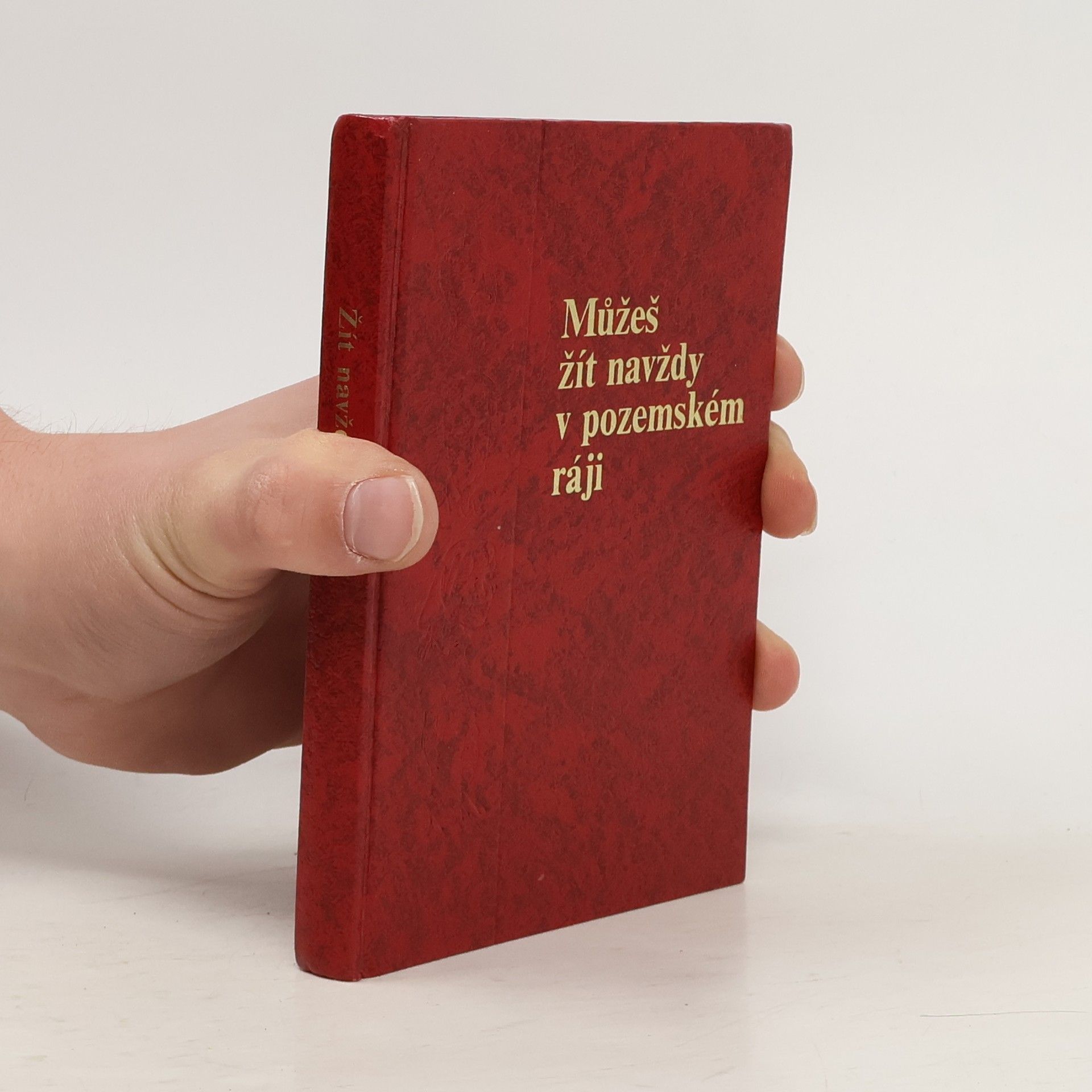 Autorenkollektiv Můžeš žít navždy v pozemském ráji