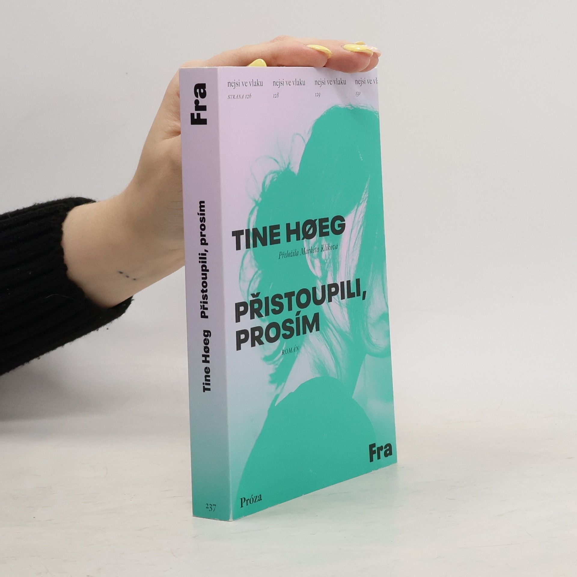 Tine Høeg Přistoupili, prosím