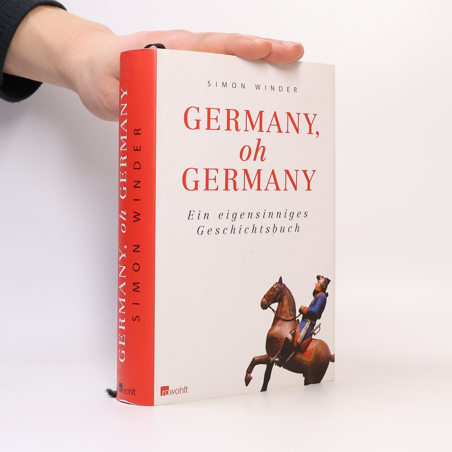 Simon Winder Germany, oh Germany. Ein eigensinniges Geschichtsbuch.