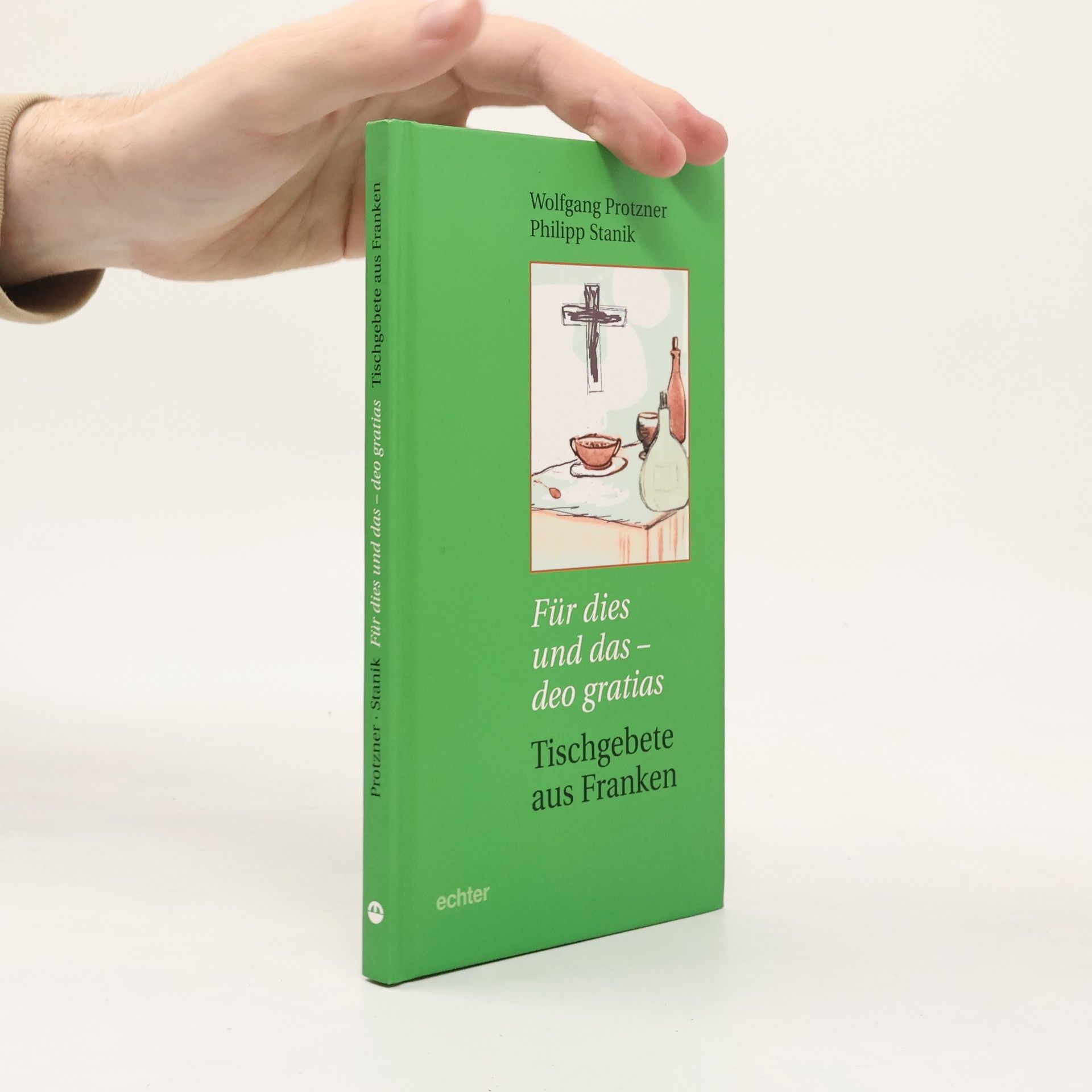 Wolfgang Protzner Für dies und das - deo gratias