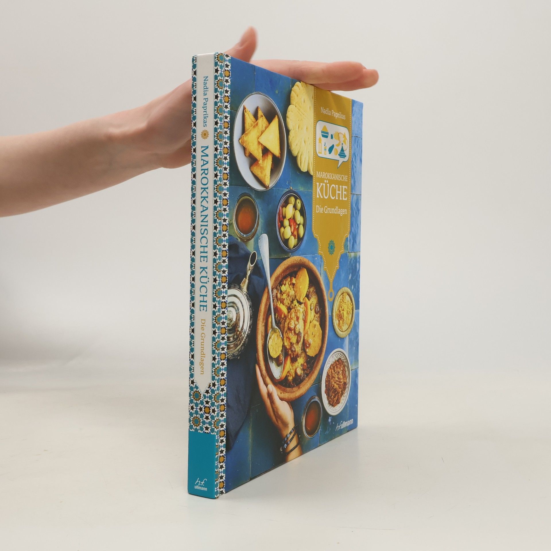 Nadia Paprikas Länderküchen Schritt für Schritt: Marokkanische Küche