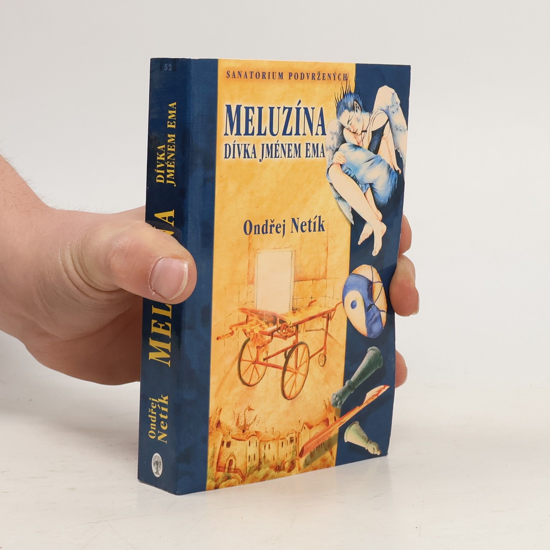 Ondřej Netík Meluzína, dívka jménem Ema