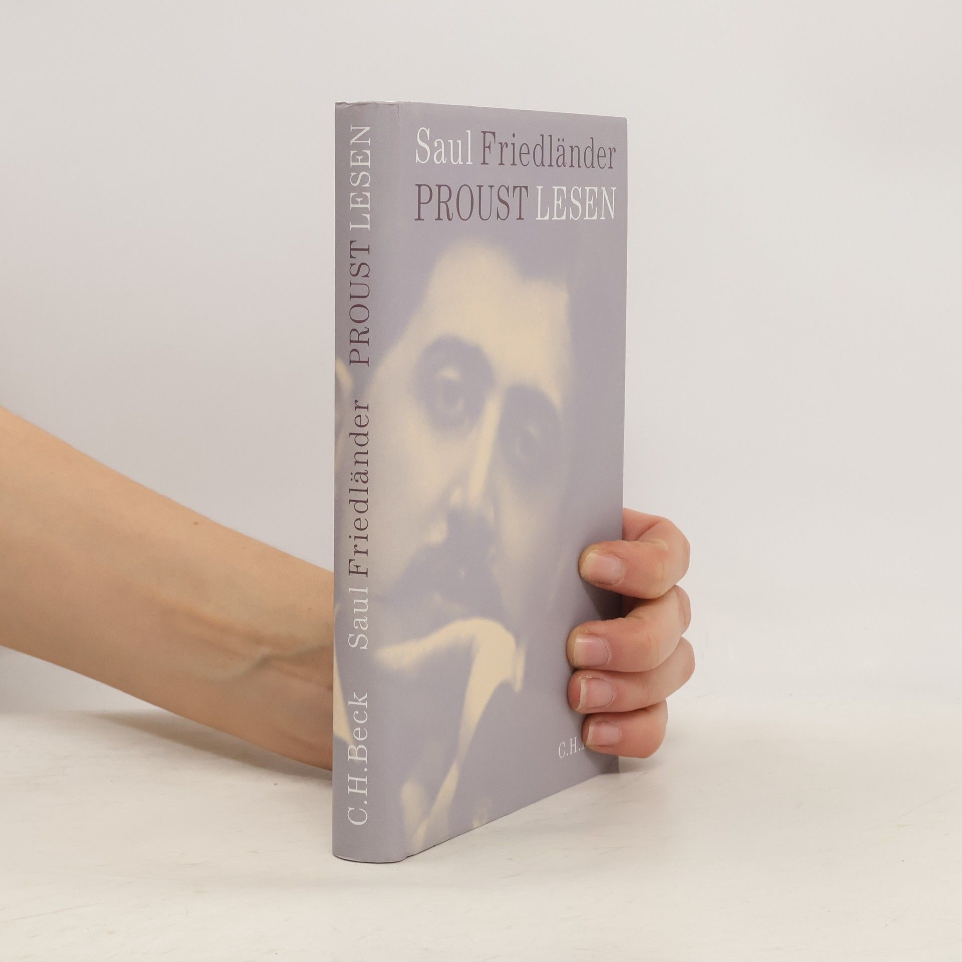 Saul Friedländer Proust lesen. Ein Essay