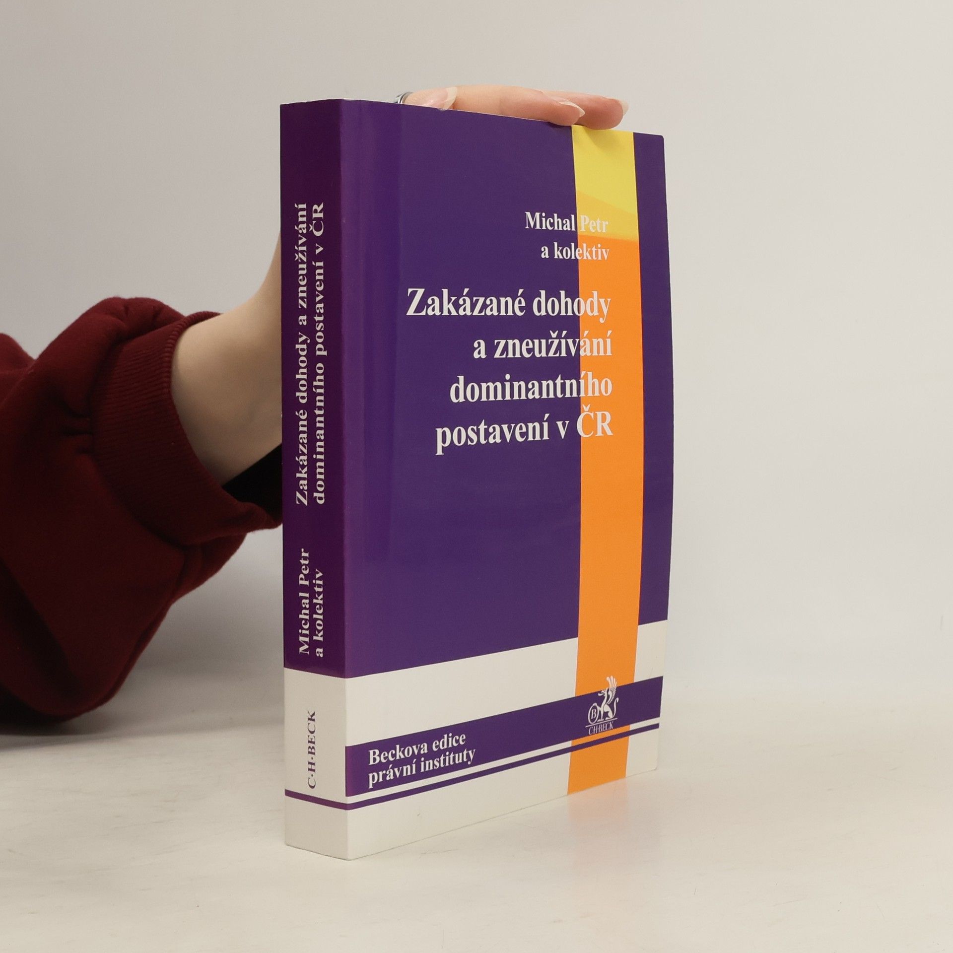 Autorenkollektiv Zakázané dohody a zneužívání dominantního postavení v ČR