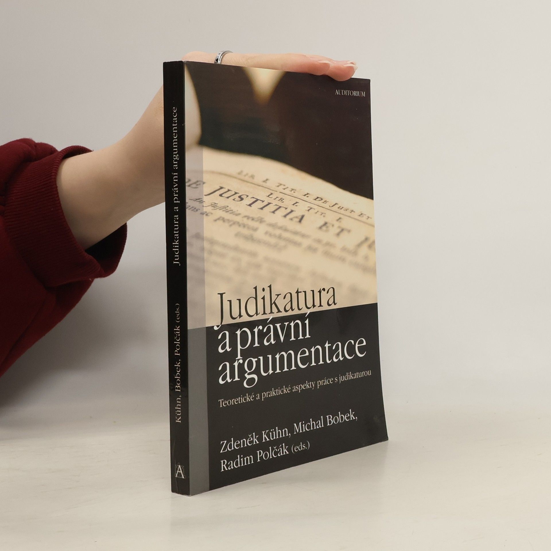Zdeněk Kühn Judikatura a právní argumentace