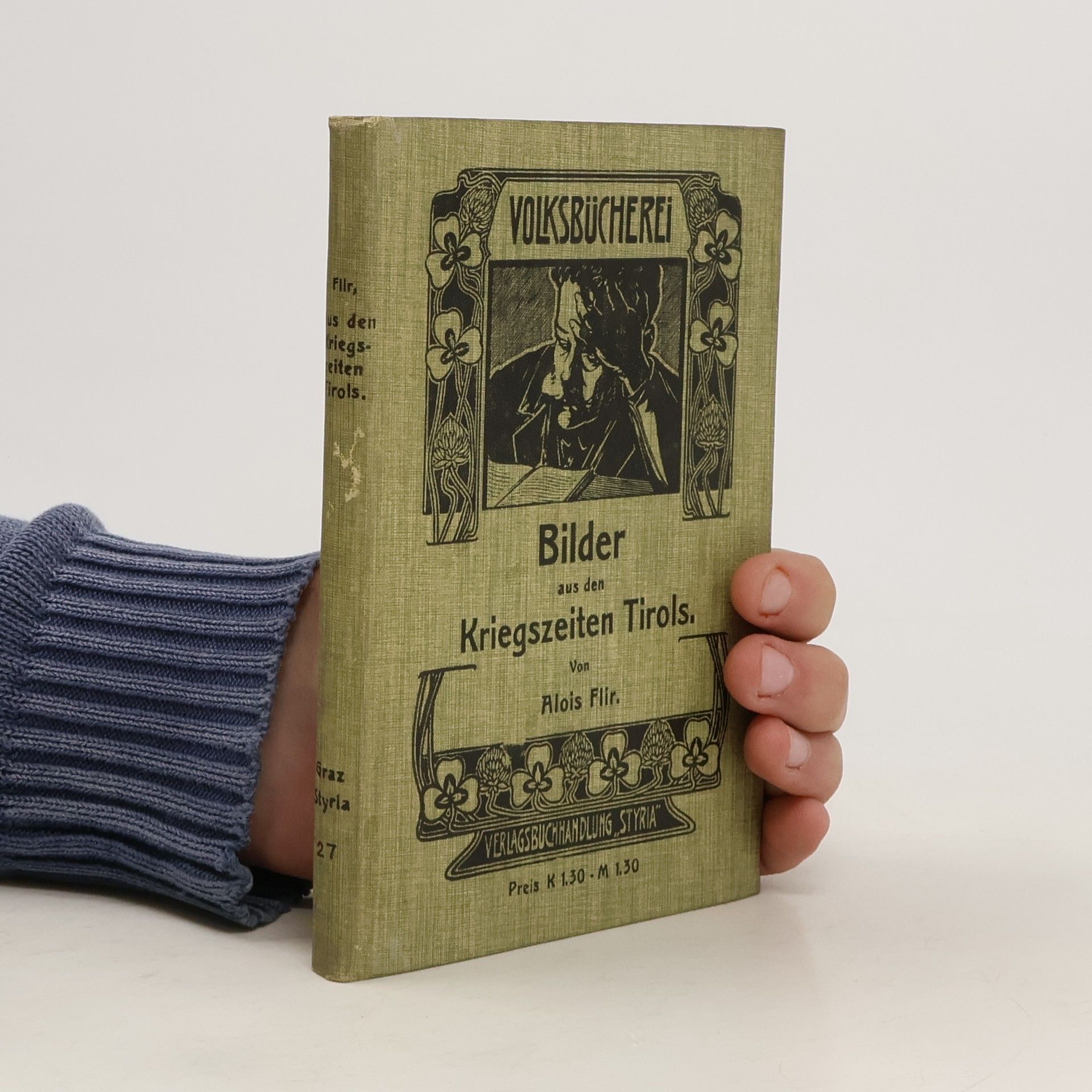 Alois Flir Bilder aus den Kriegszeiten Tirols