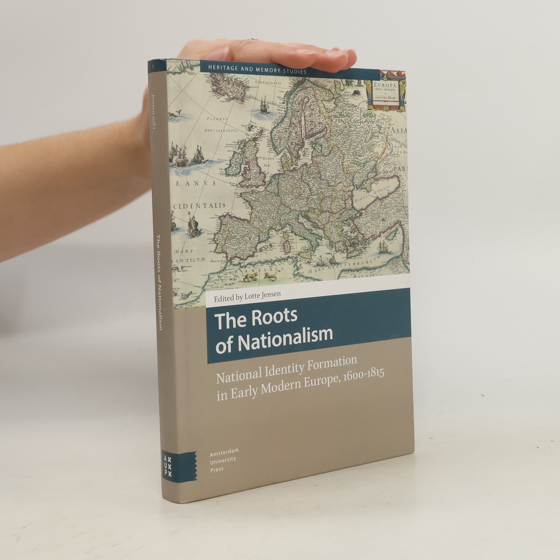 Lieke Deinsen Heritage and Memory Studies: The Roots of Nationalism