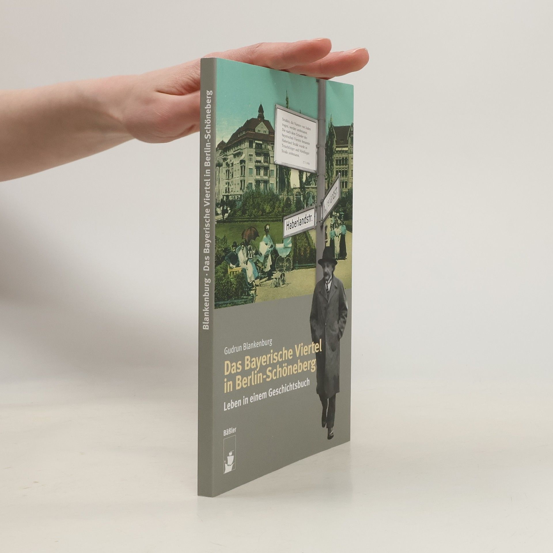 Gudrun Blankenburg Das Bayerische Viertel in Berlin-Schöneberg