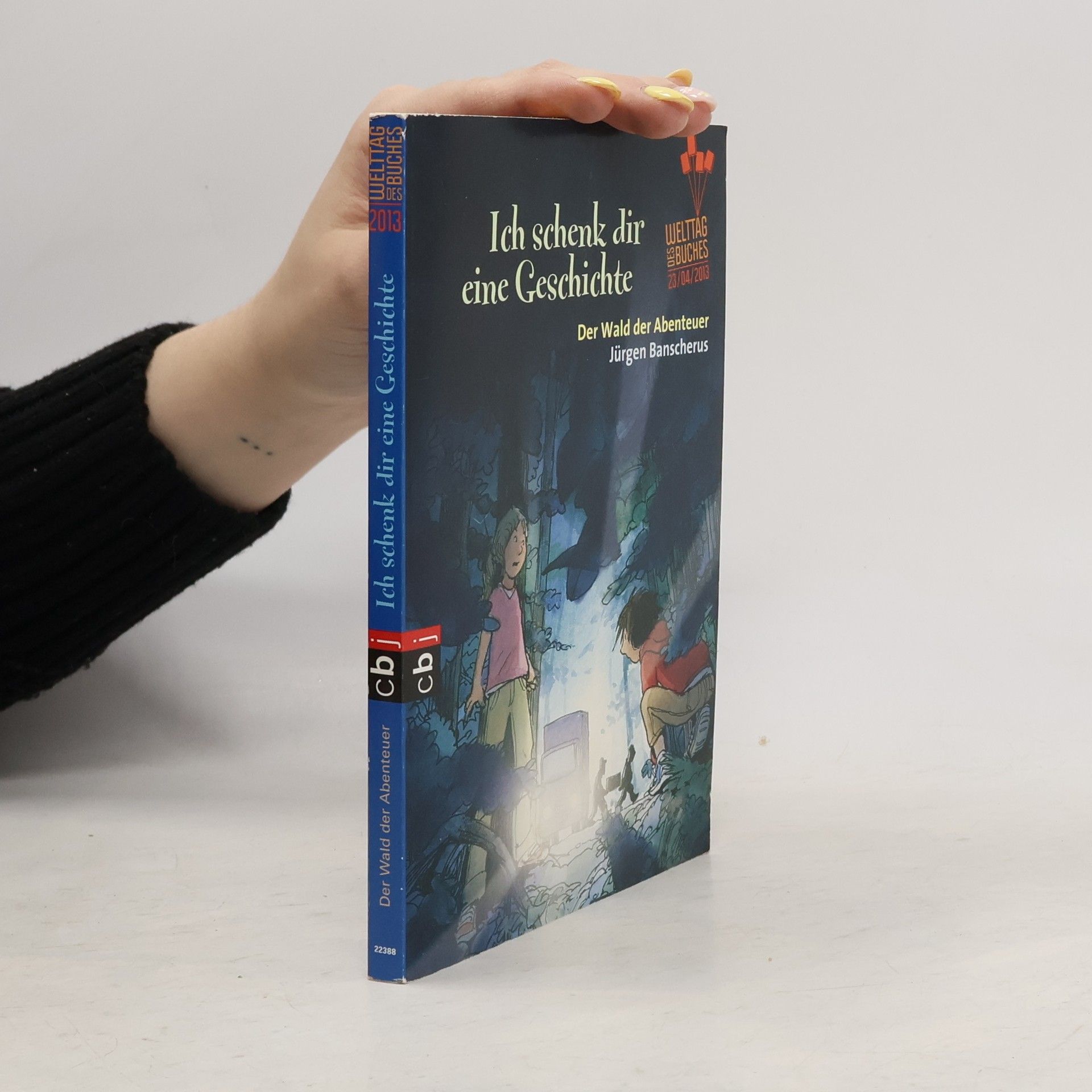 Autores varios Ich schenk dir eine Geschichte: Der Wald der Abenteuer