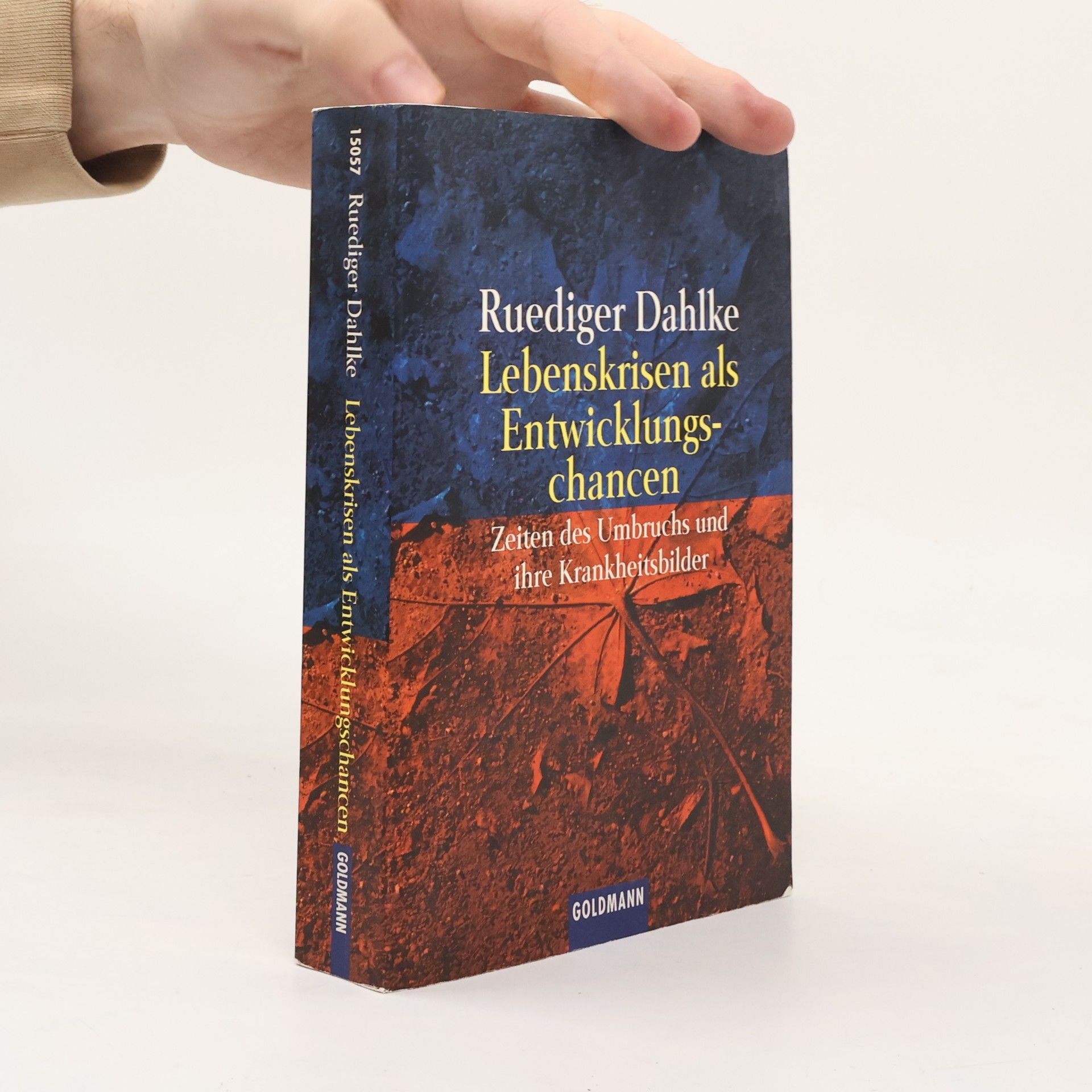 Ruediger Dahlke Lebenskrisen als Entwicklungschancen