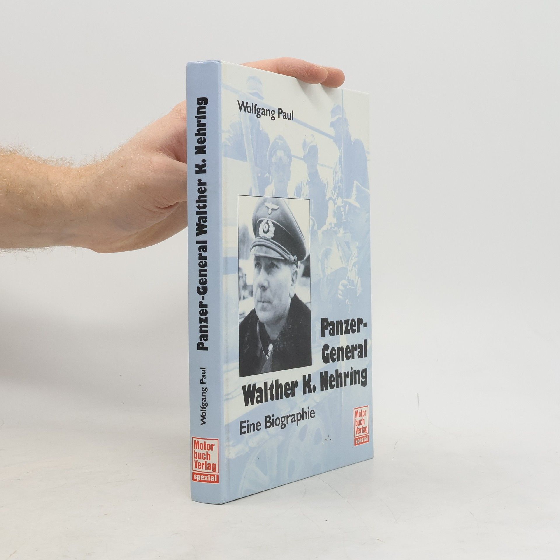 Paul-Wolfgang Jaegers Panzer-General Walther K. Nehring