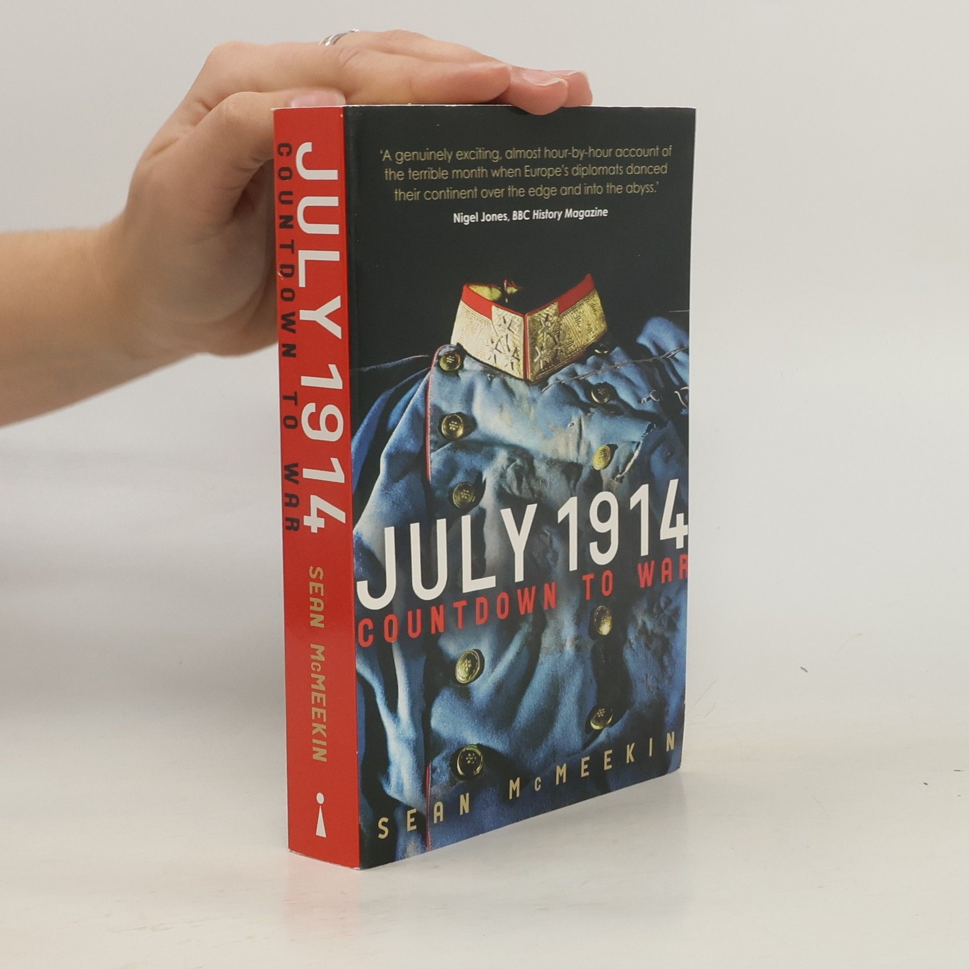 Sean McMeekin July 1914: Countdown to War