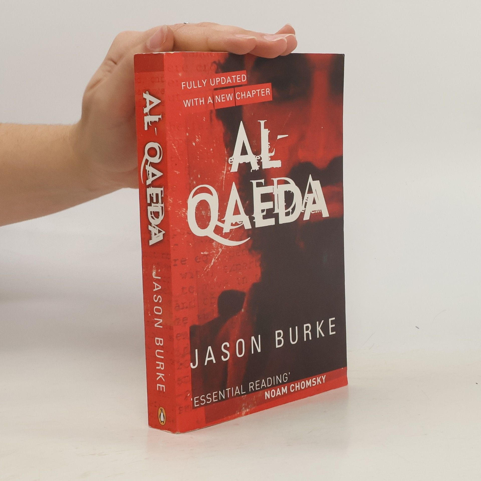 Jason Burke Al-Qaeda : the true story of radical Islam