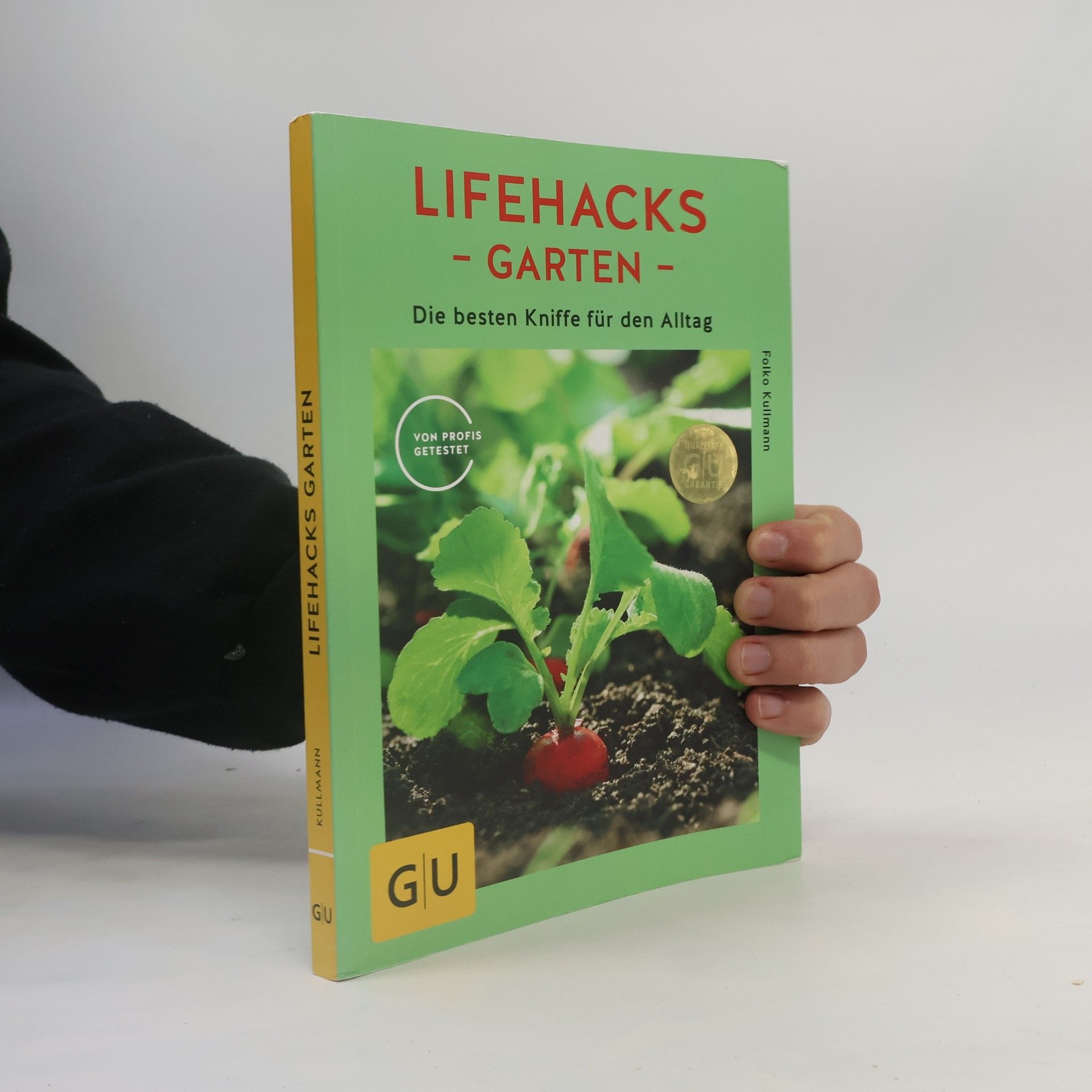 Folko Kullmann Lifehacks - Garten