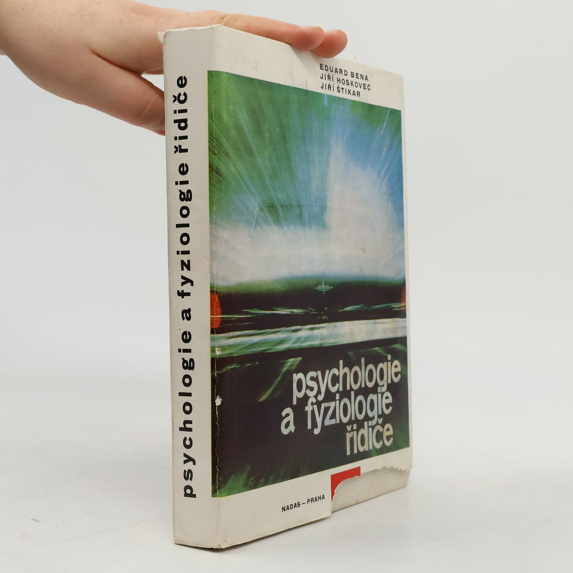 Eduard Bena Psychologie a fyziologie řidiče