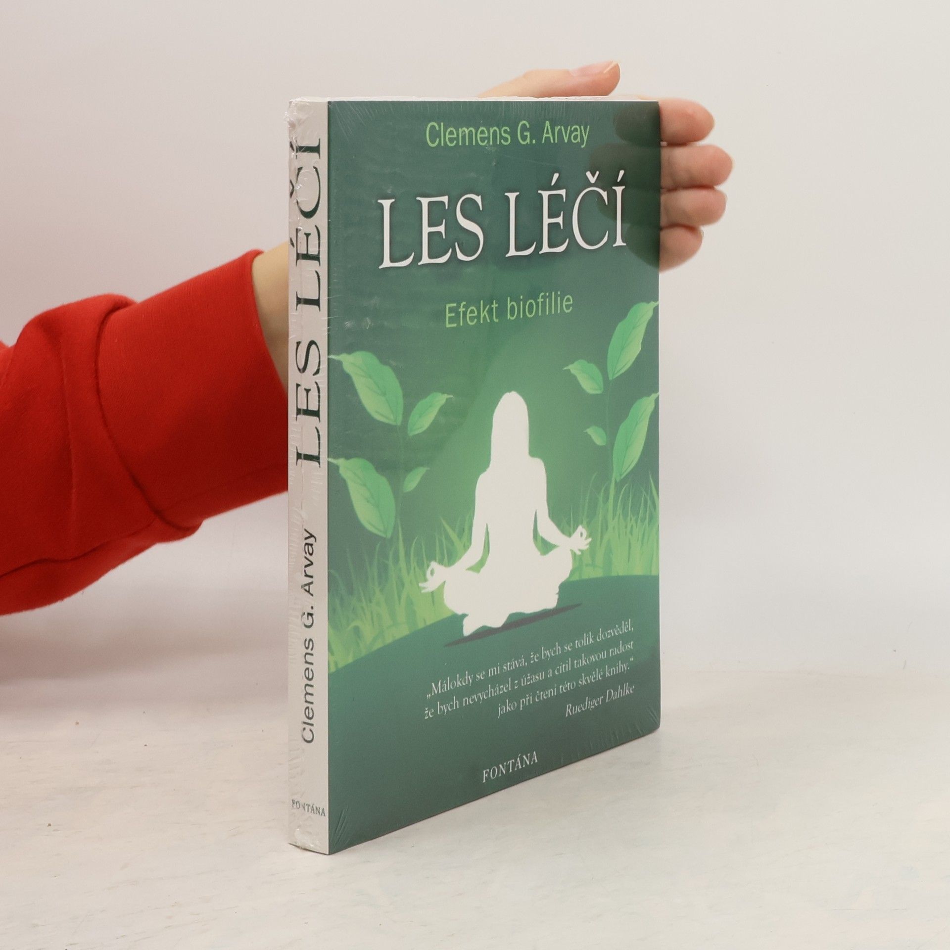 Clemens Arvay Les léčí - Efekt biofilie