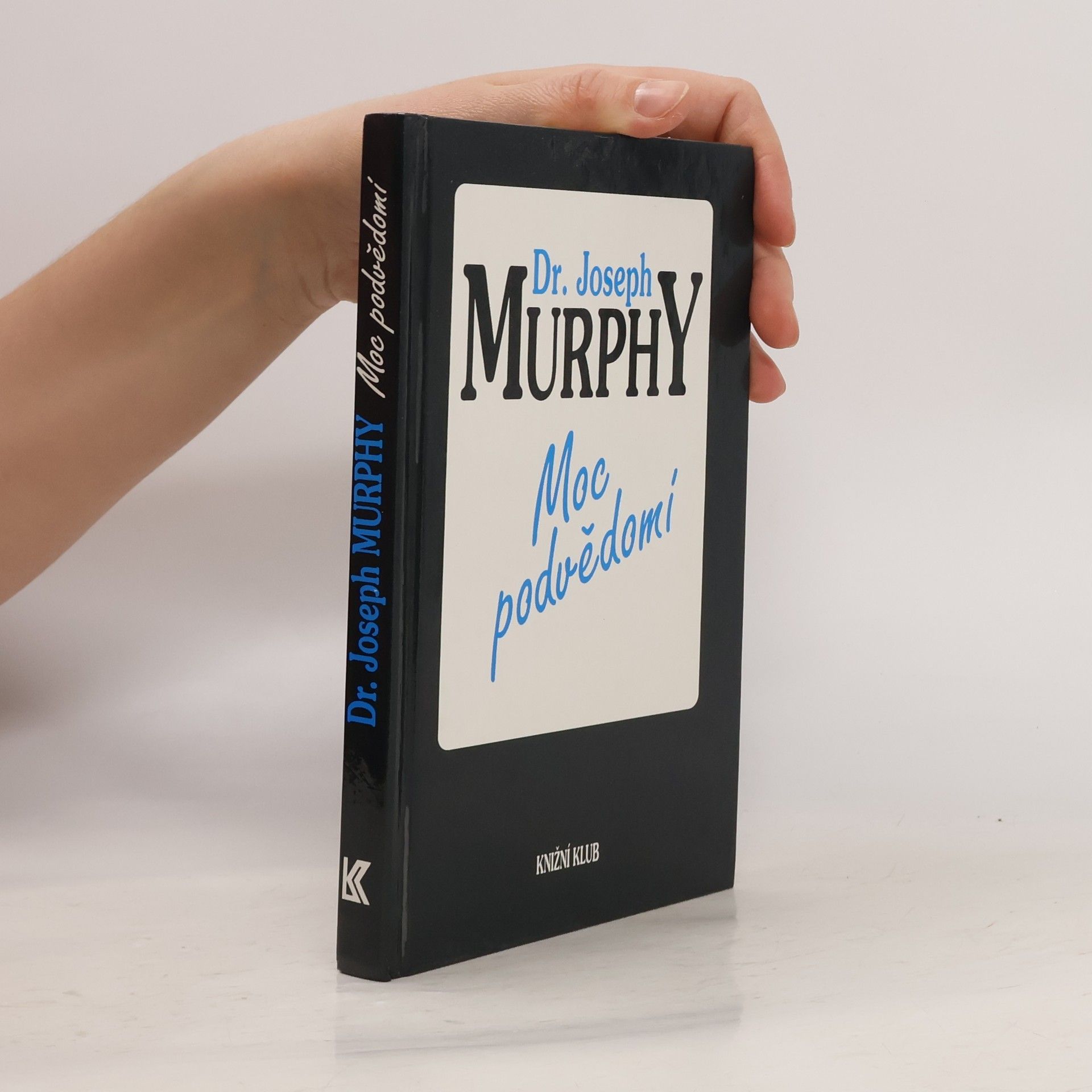 Joseph Murphy Moc podvědomí