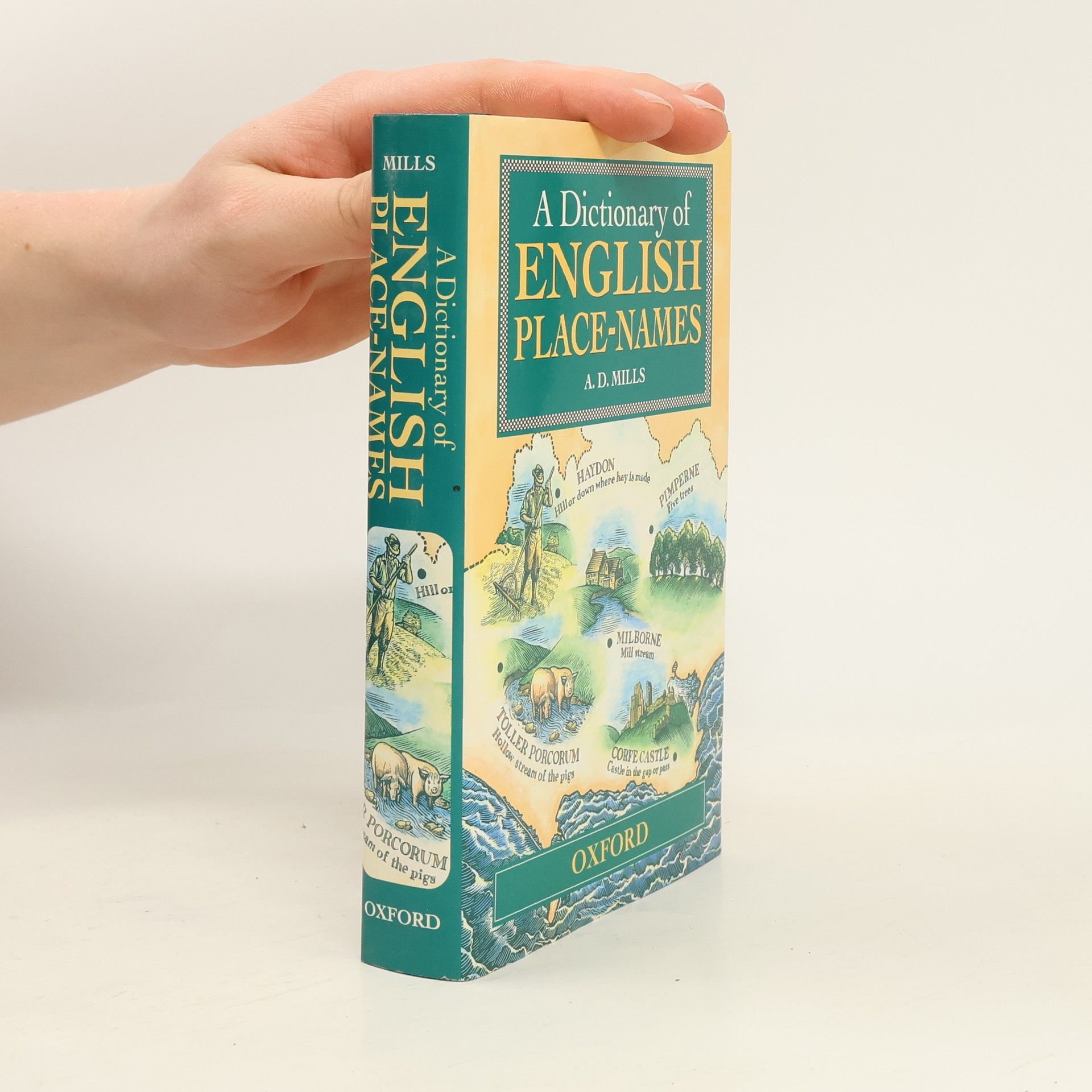 Anthony David Mills A Dictionary of English Place Names