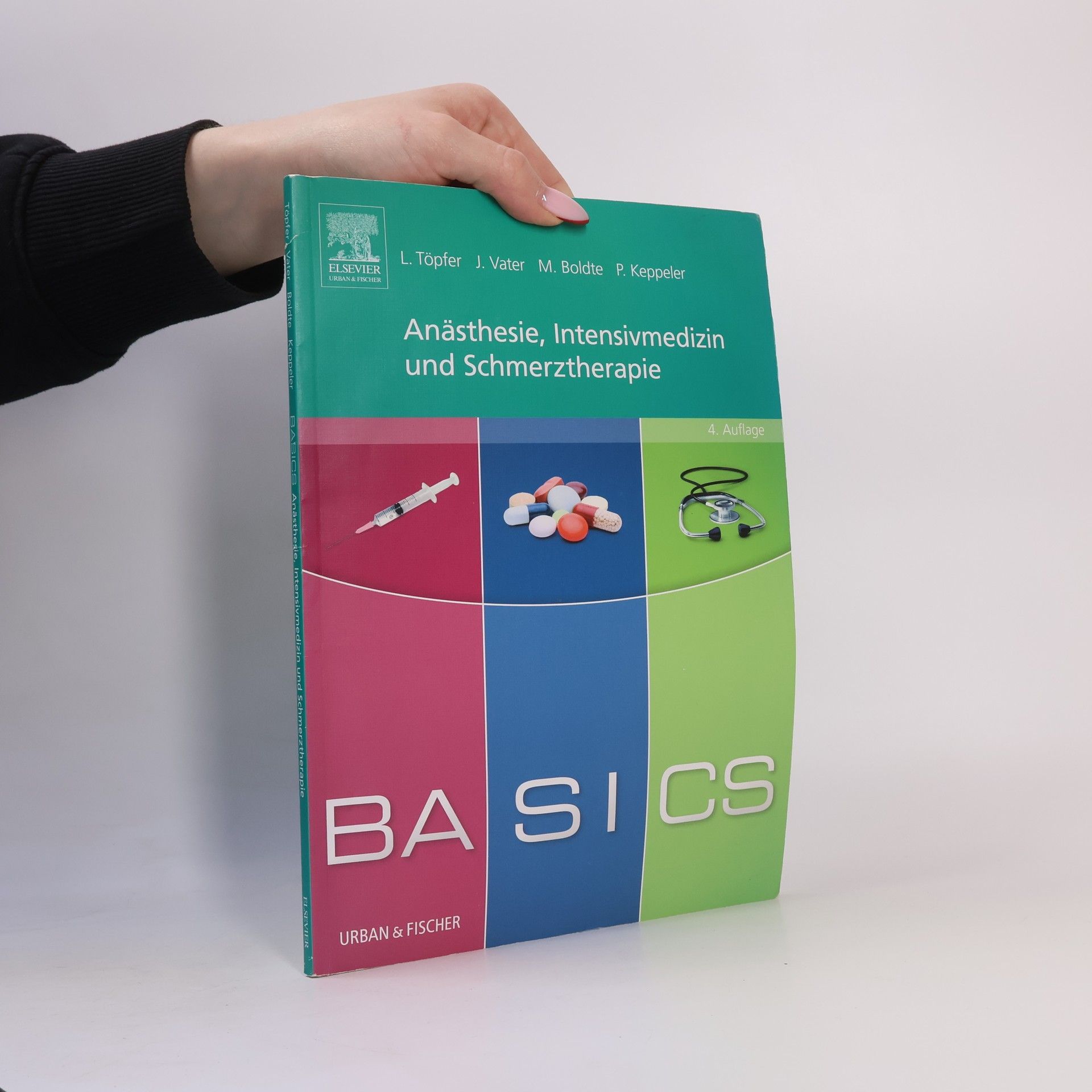Lars Töpfer Basics Anästhesie, Intensivmedizin und Schmerztherapie