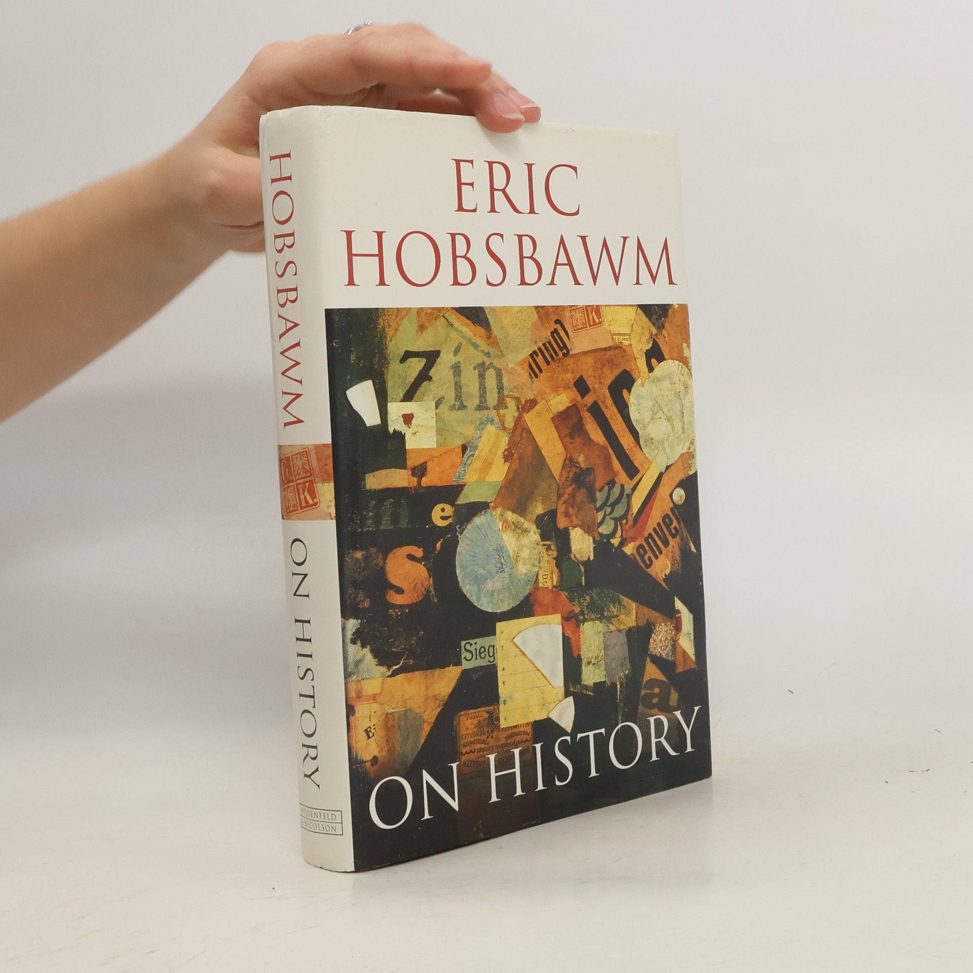 Eric Hobsbawm On History