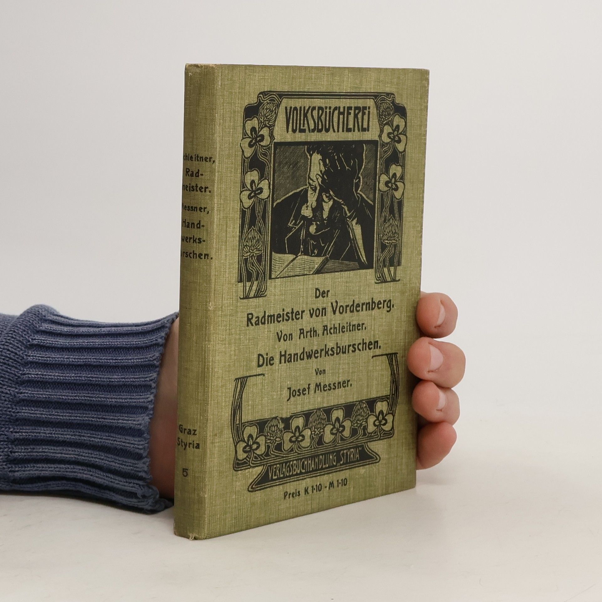 Arthur Achleitner Der Radmeister von Vordernberg