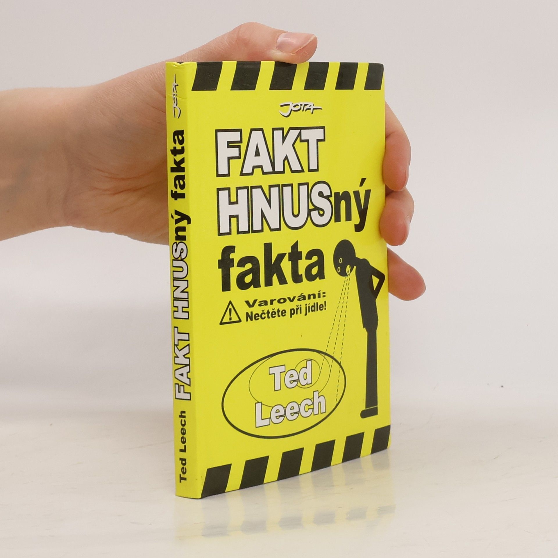 Ted Leech Fakt hnusný fakta