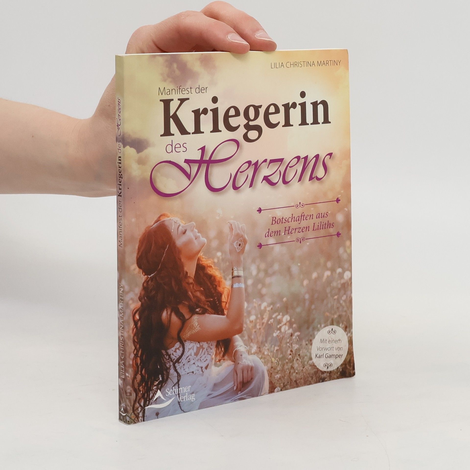 Lilia Christina Martiny Manifest der Kriegerin des Herzens