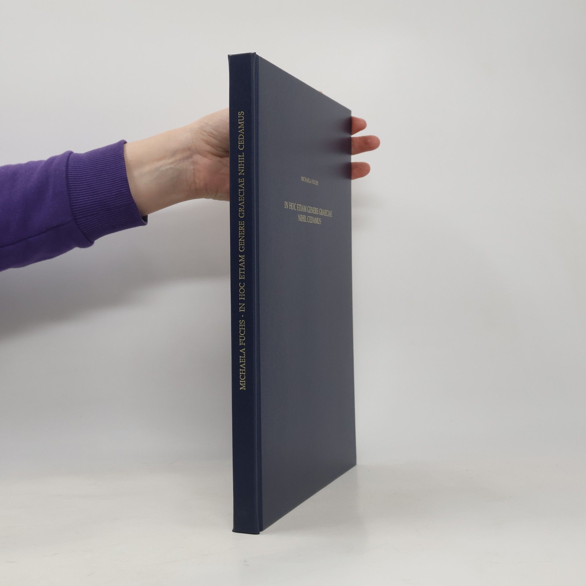 Michaela Fuchs In hoc etiam genere Graeciae nihil cedamus