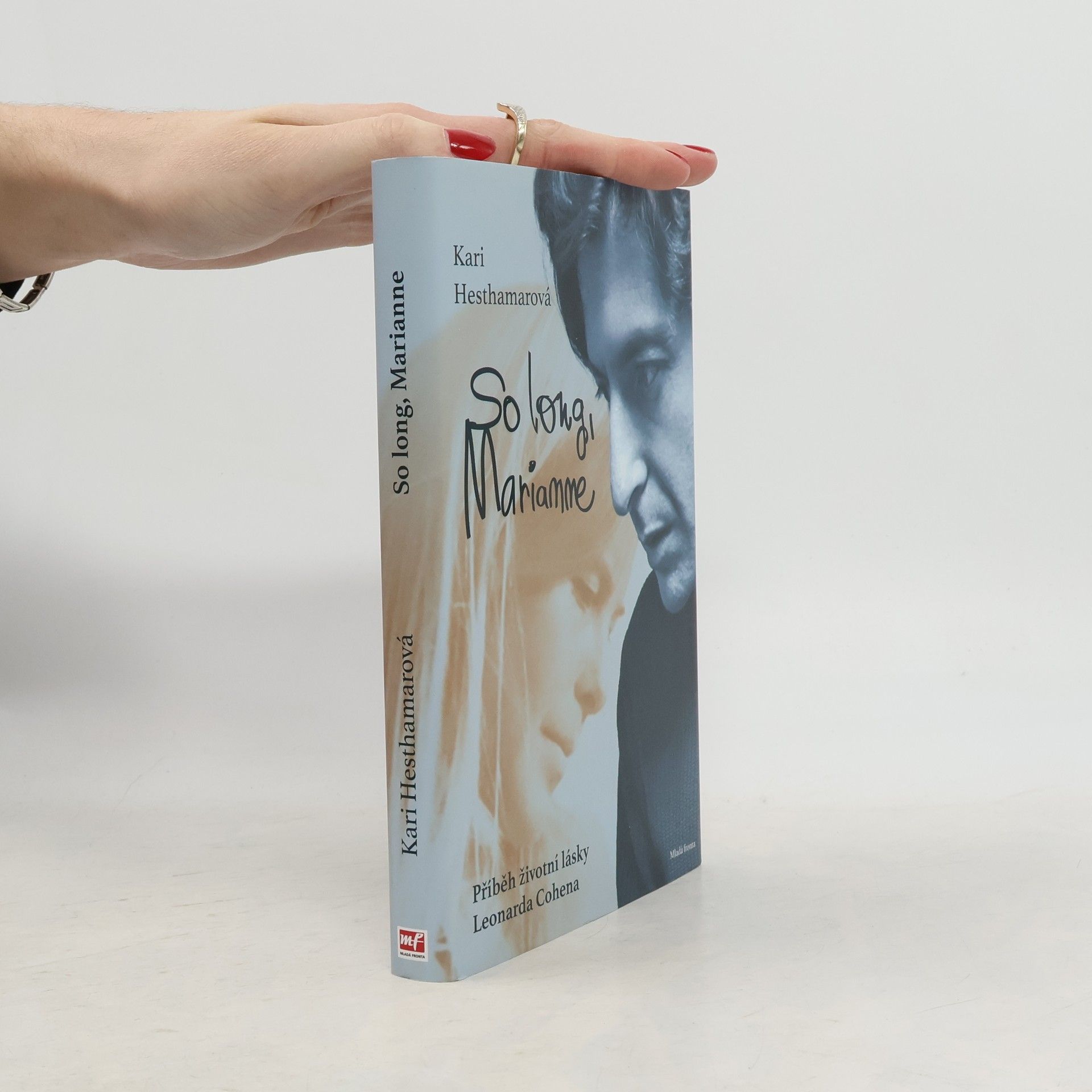 Kari Hesthamar So long, Marianne - Příběh životní lásky Leonarda Cohena