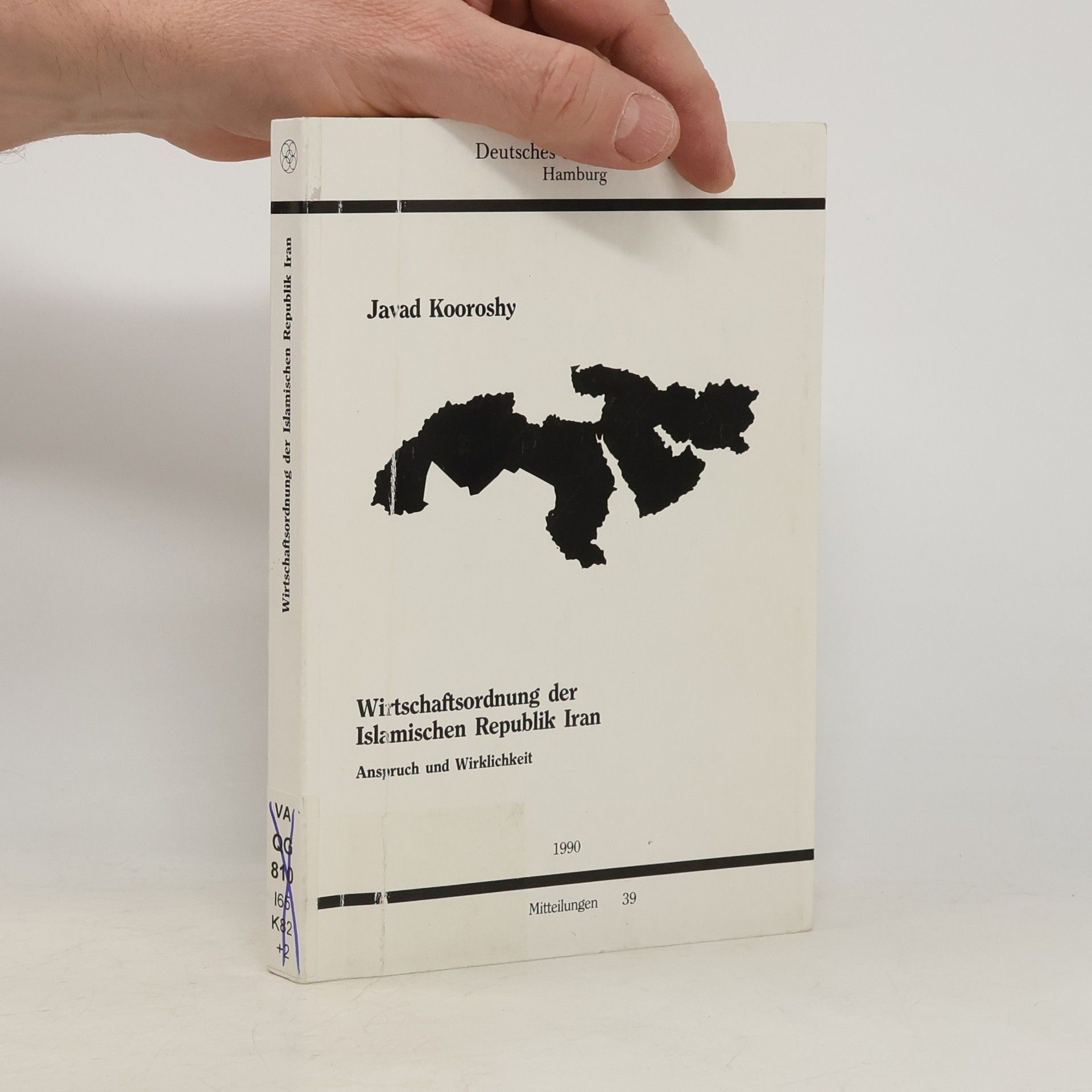 Javad Kooroshy Mitteilungen - 39: Wirtschaftsordnung der Islamischen Republik Iran