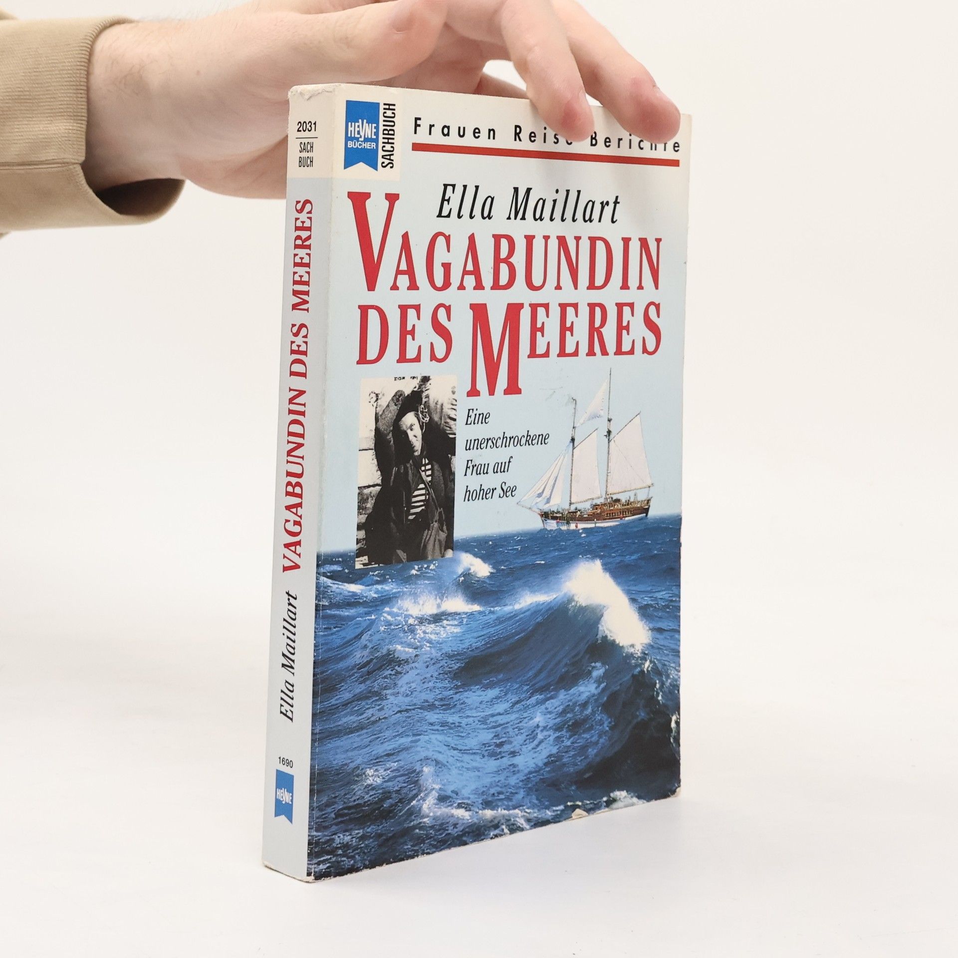 Ella Maillart Vagabundin des Meeres