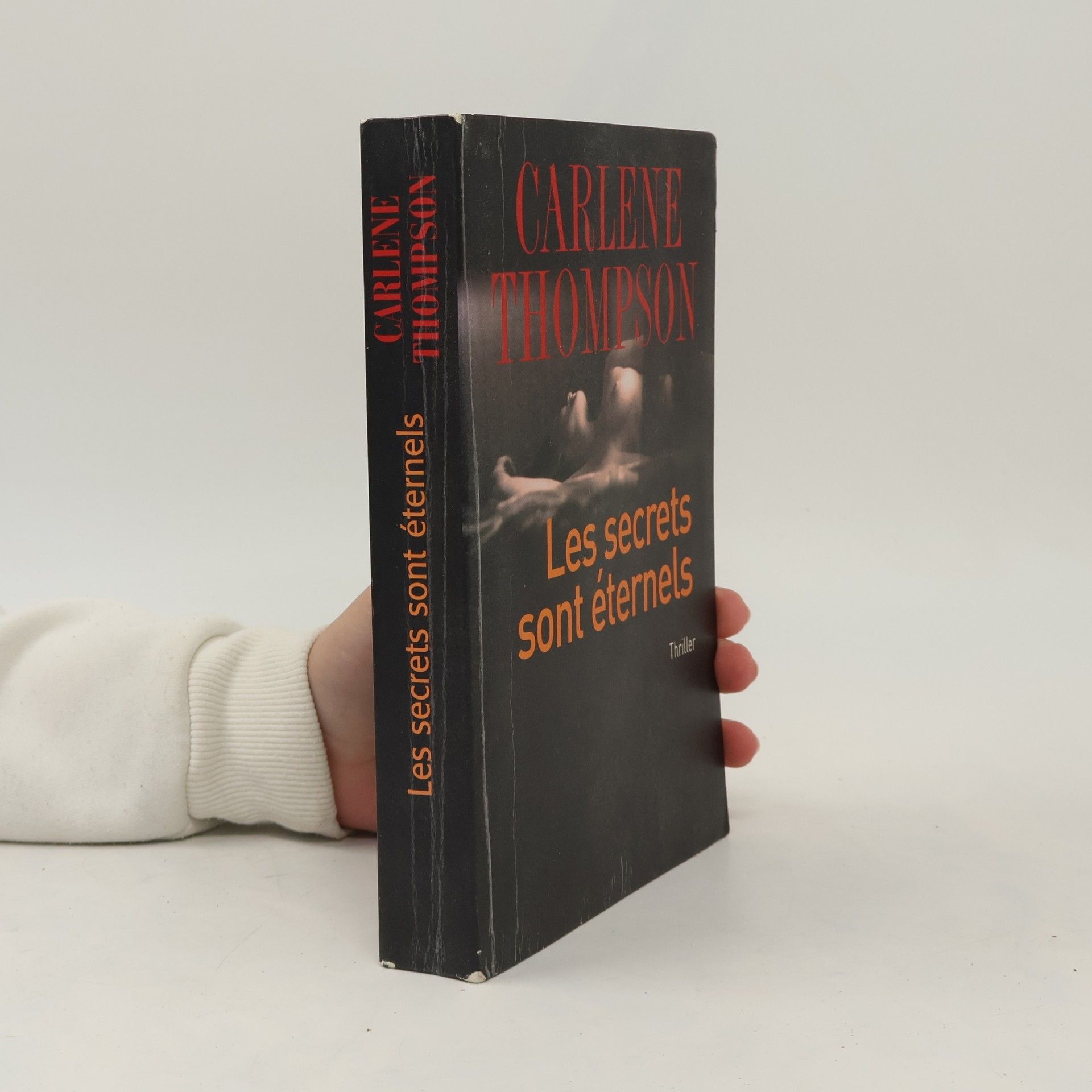 Carlene Thompson Les secrets sont éternels