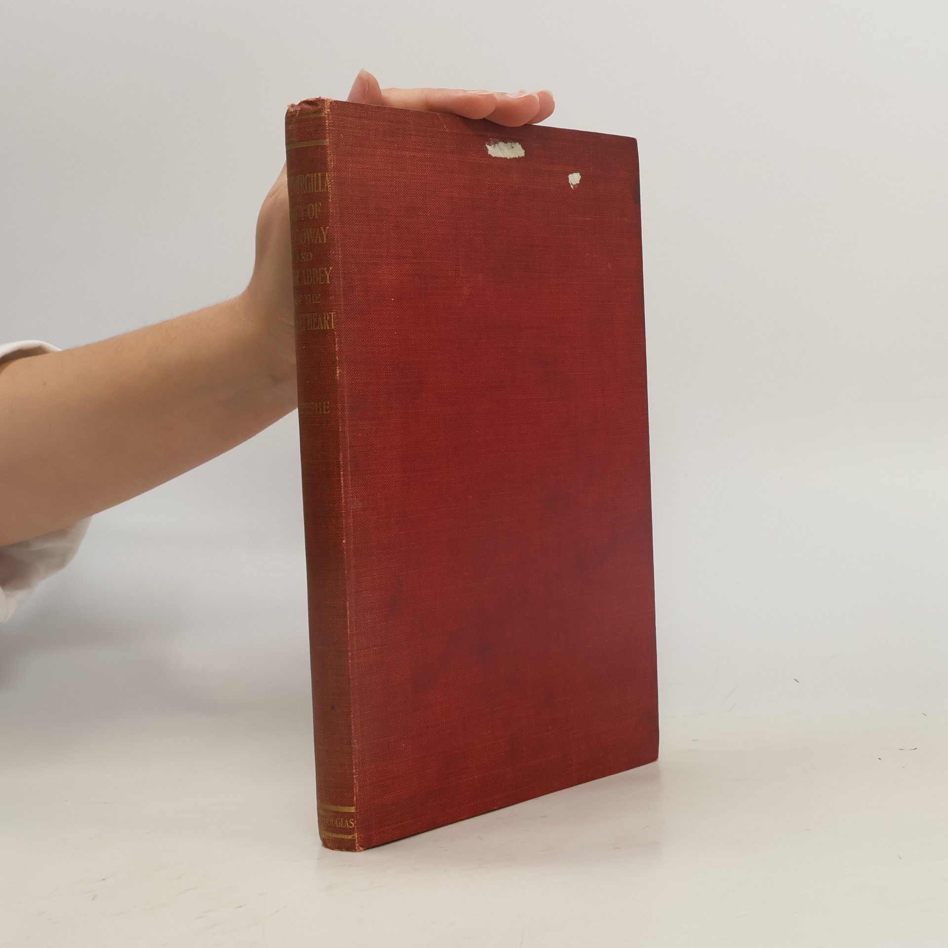 Wentworth Huyshe Dervorgilla, Lady of Galloway and Her Abbey of the Sweet Heart