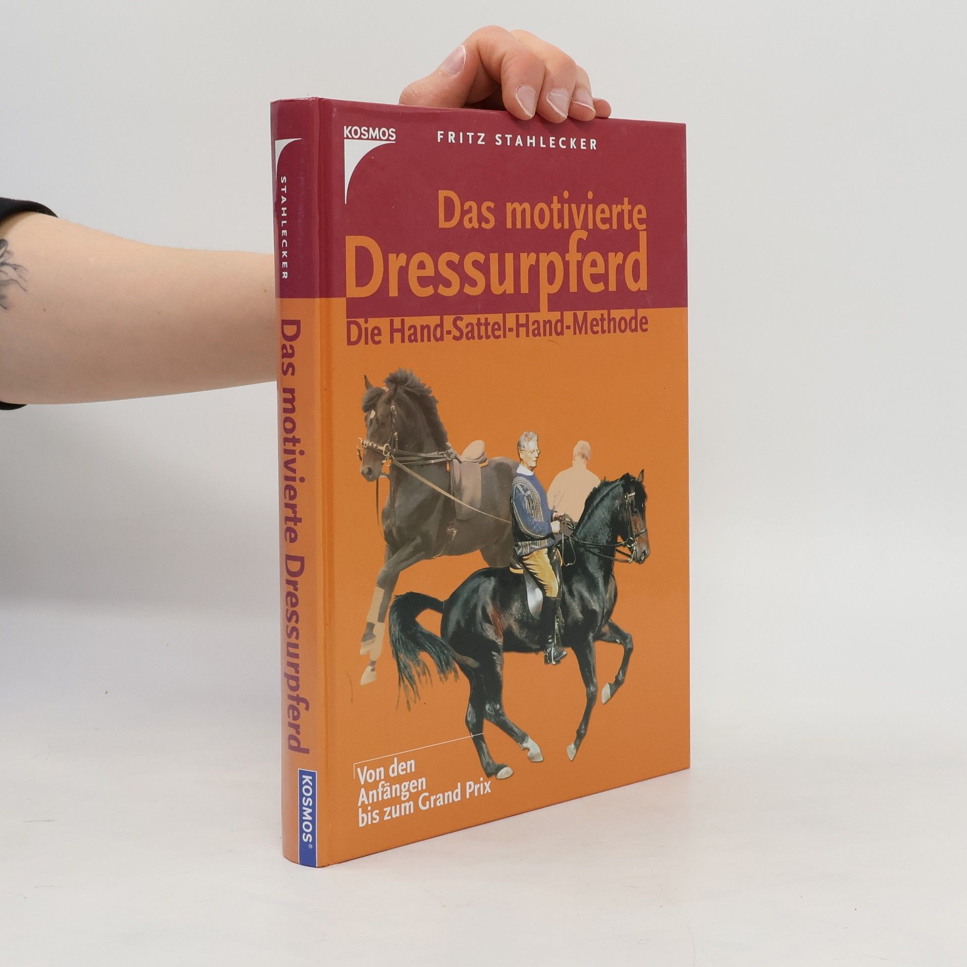 Fritz Stahlecker Das motivierte Dressurpferd