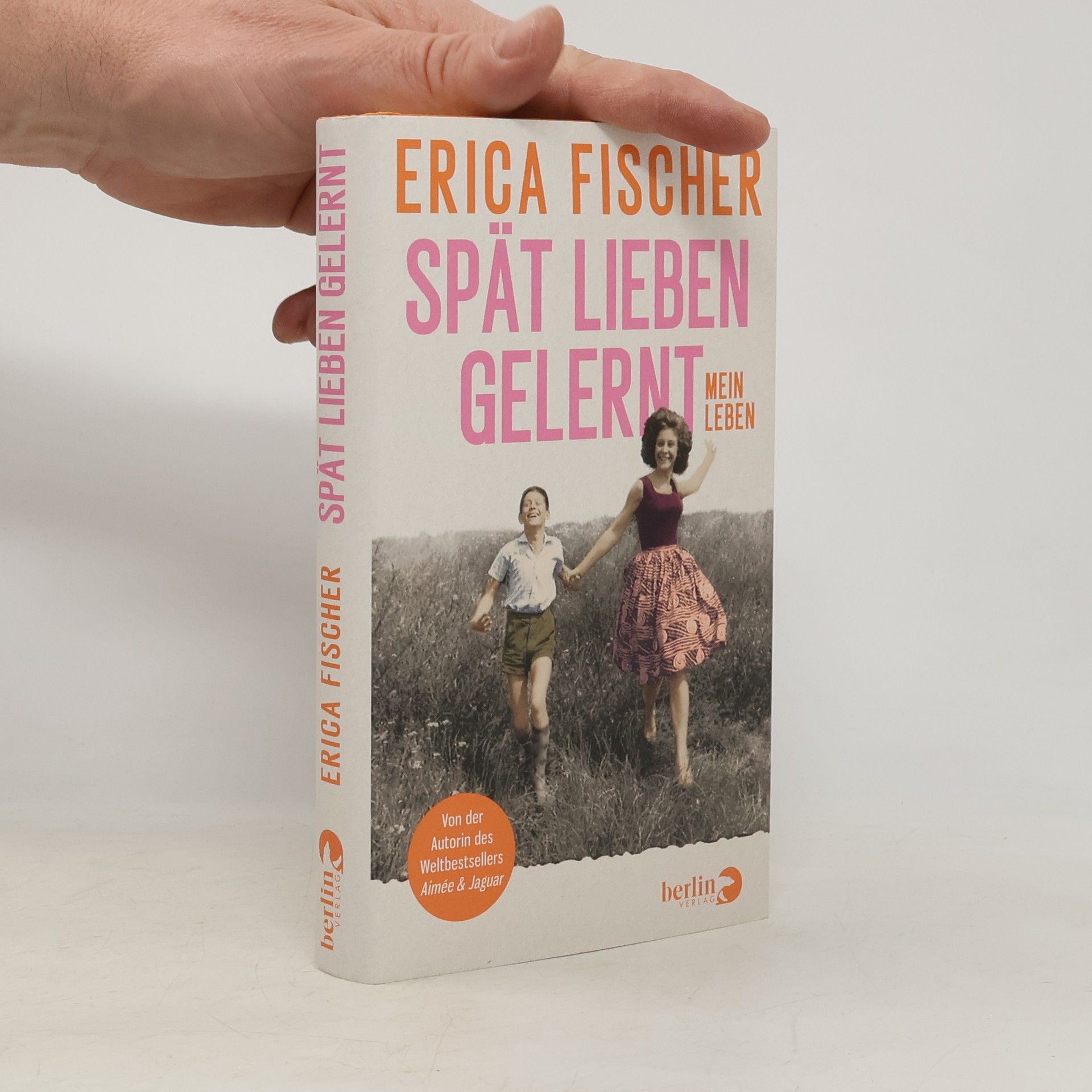 Erica Fischer Spät Lieben Gelernt