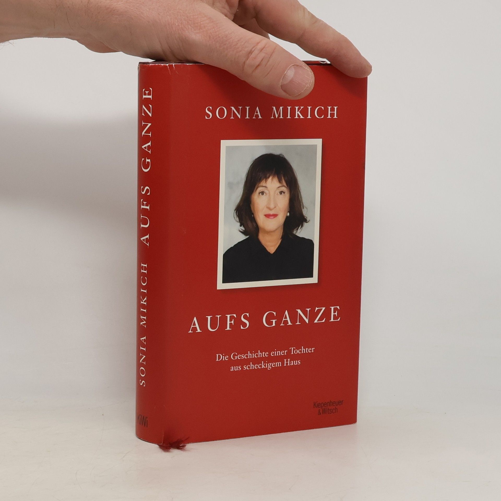 Sonia Mikich Aufs Ganze