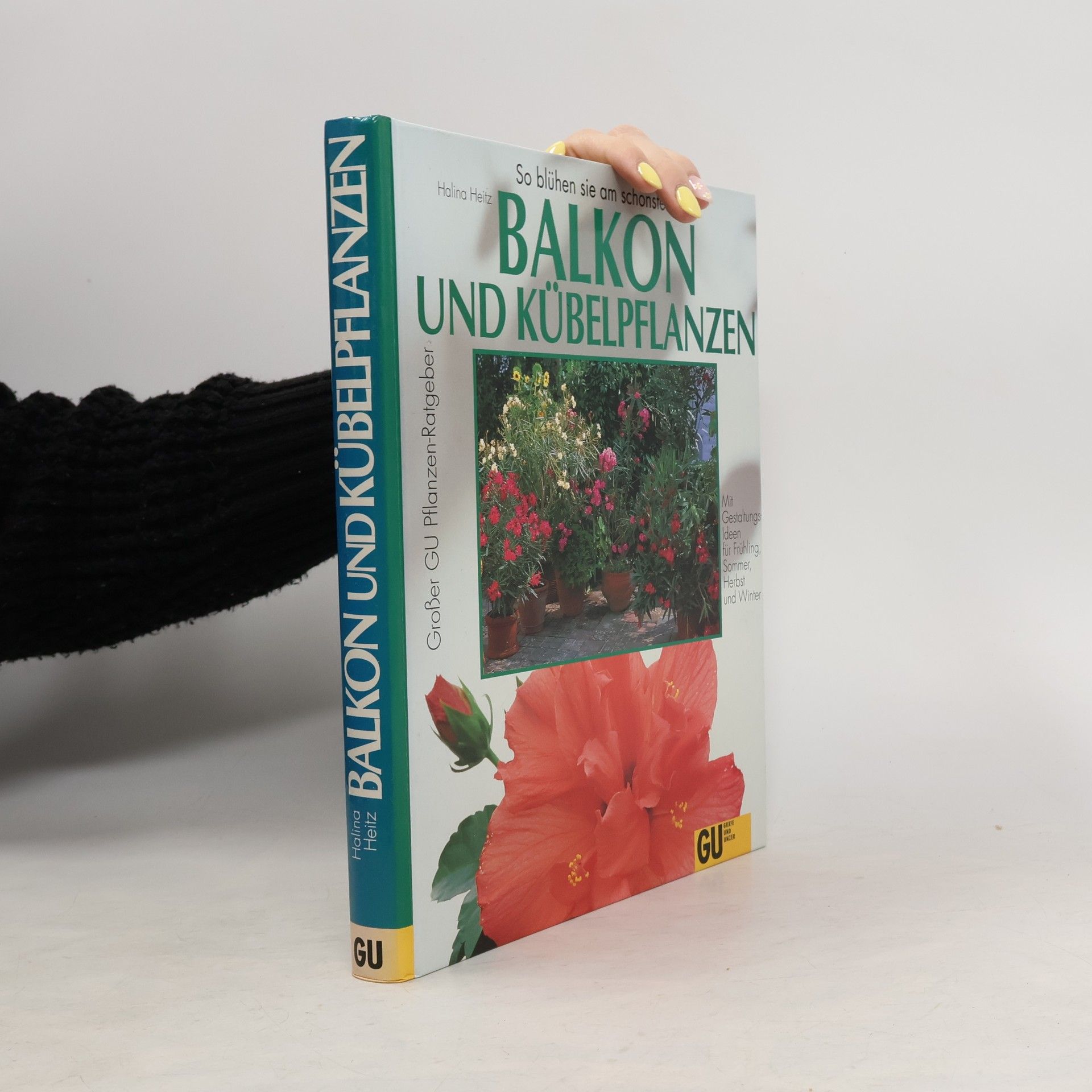 Halina Heitz Balkon- und Kübelpflanzen