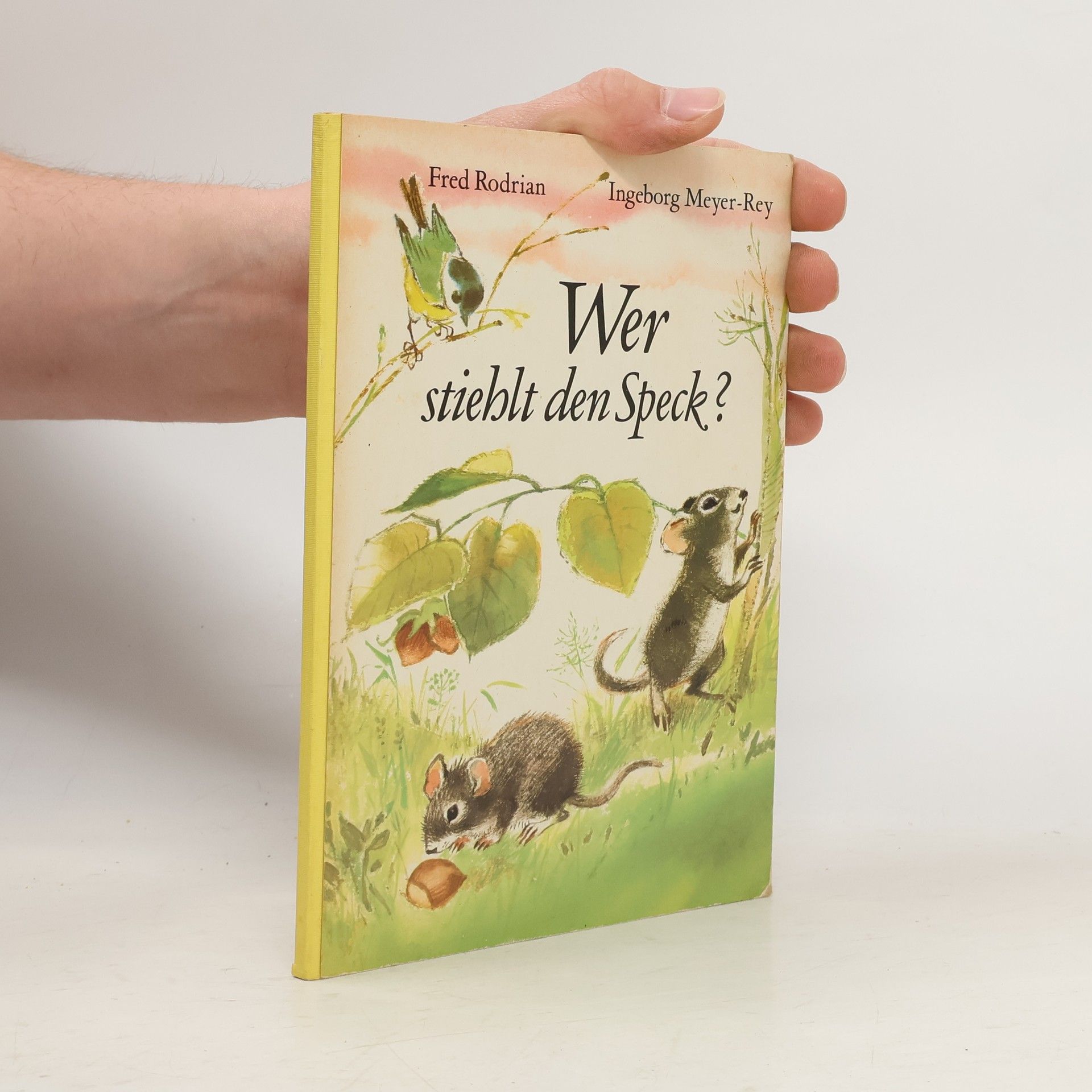 Fred Rodrian Wer stiehlt den Speck?