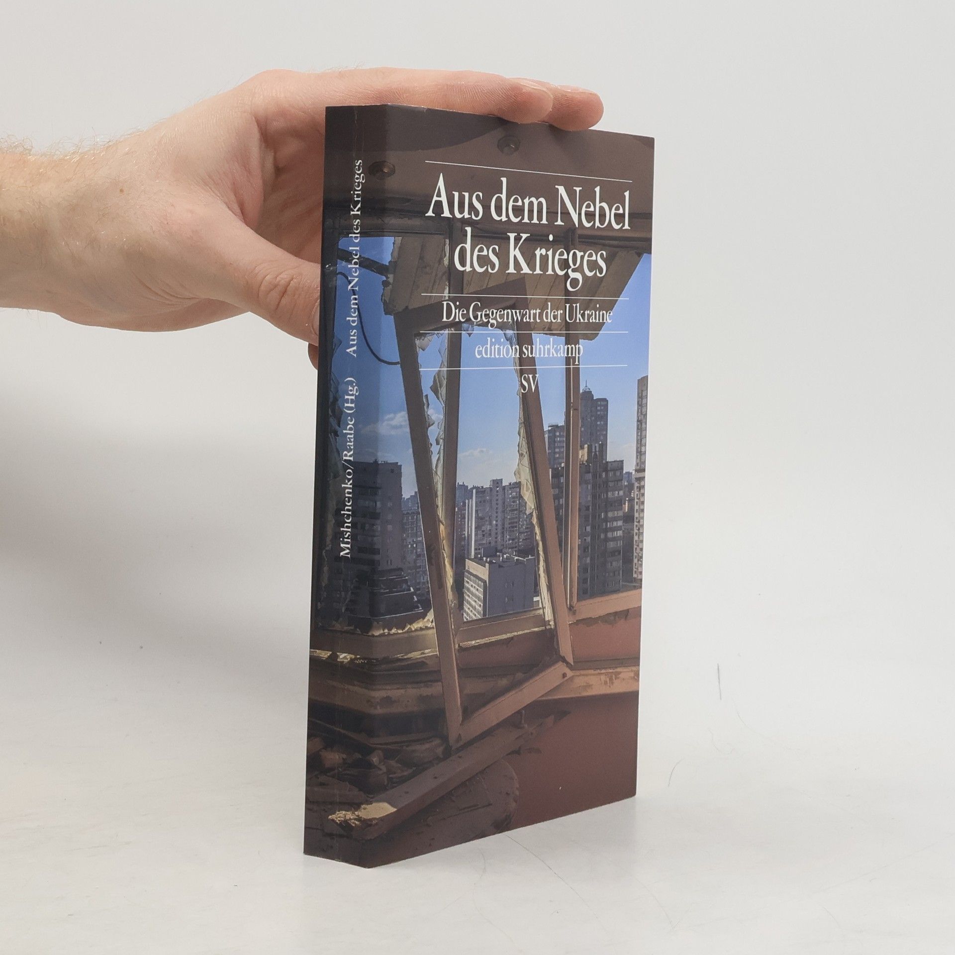 Kateryna Mis c. enko Aus dem Nebel des Krieges